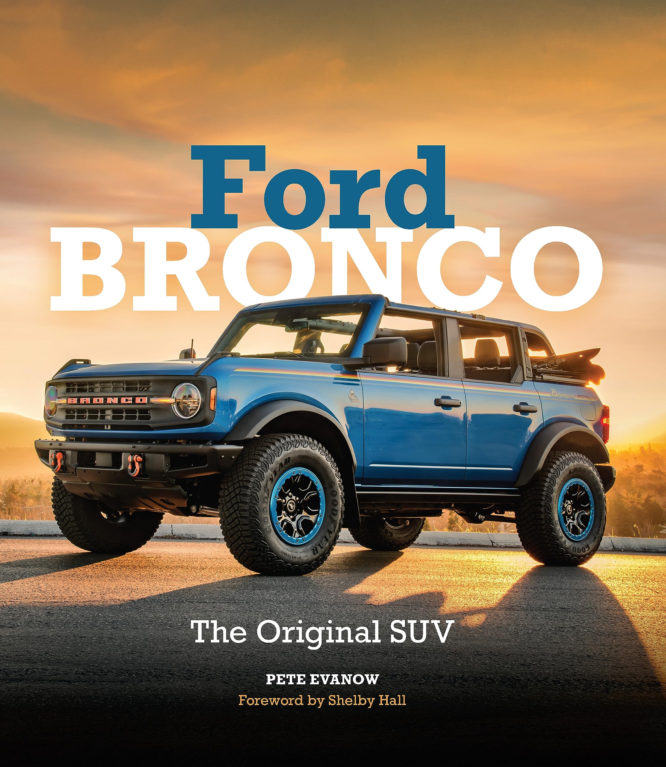 Ford Bronco: The Original Suv,New