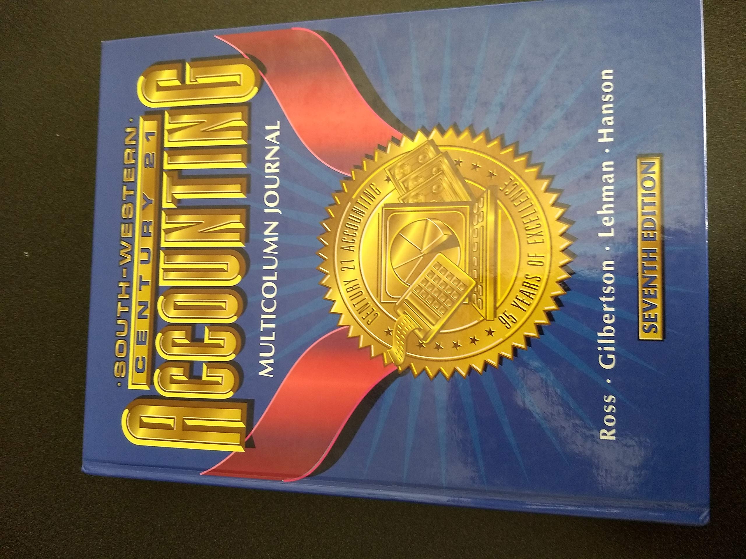 Southwestern, Century 21 Accounting Multicolumn Journal 7th Edition Chapters 117 Teacher Edition, 2000 ISBN: 0538687339,Used