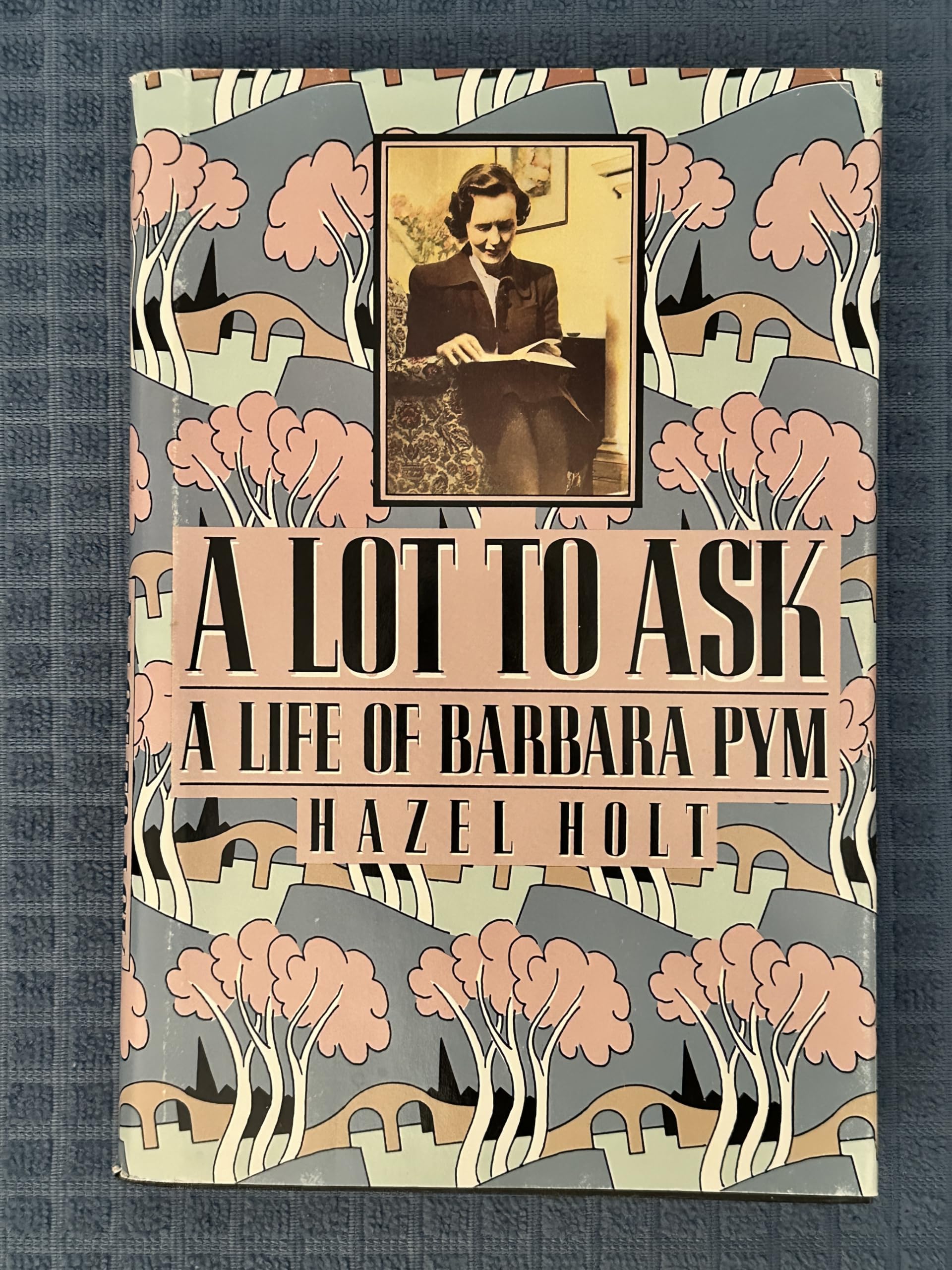 A Lot to Ask: A Life of Barbara Pym (G K Hall Large Print Book Series),Used