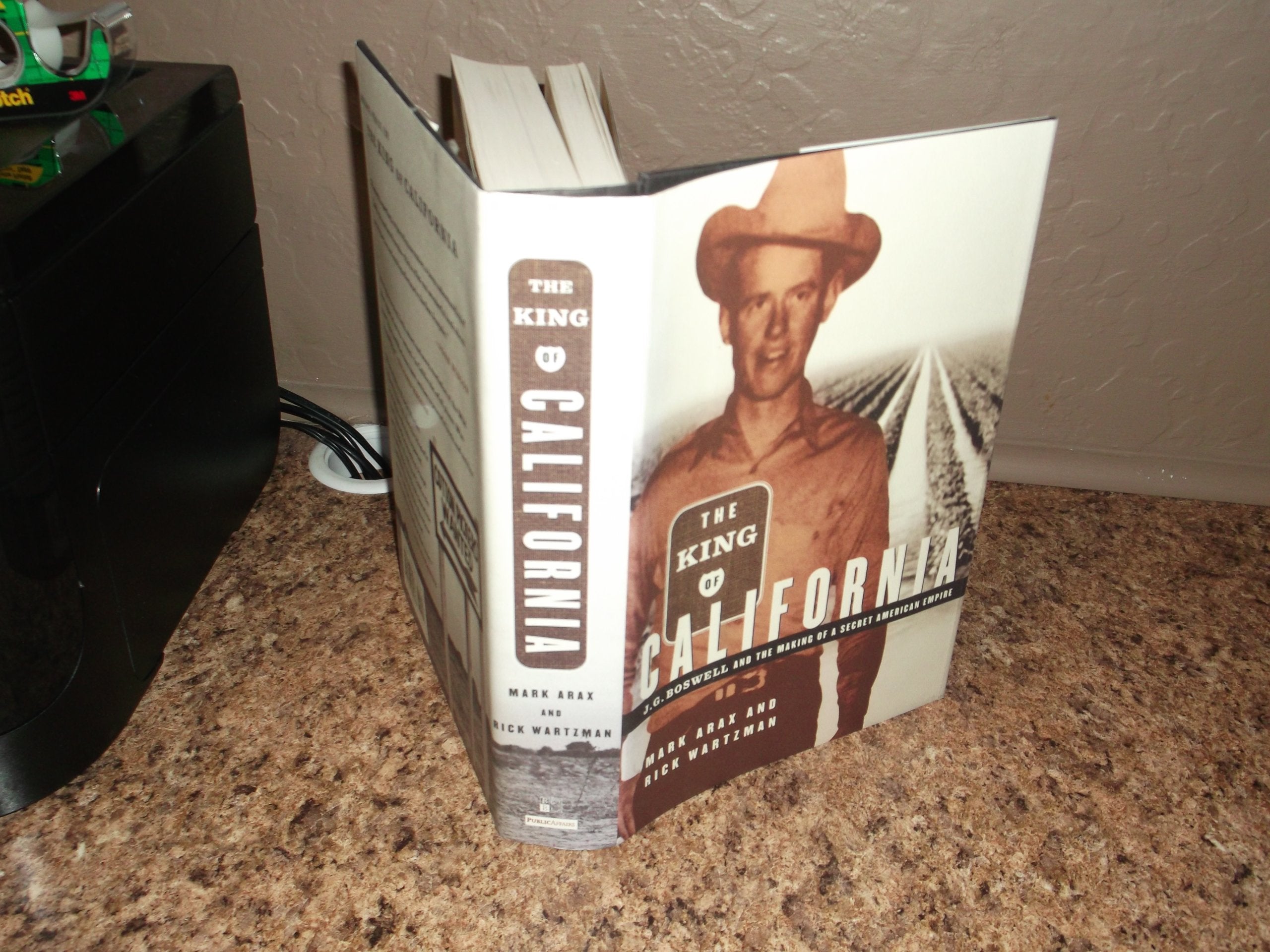 The King Of California: J.G. Boswell And The Making Of A Secret American Empire