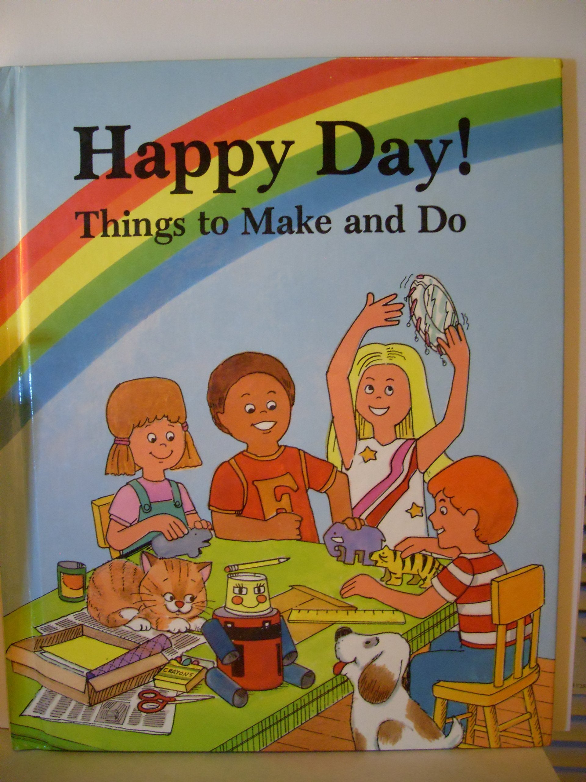 Happy Day!: Things to Make and Do,Used