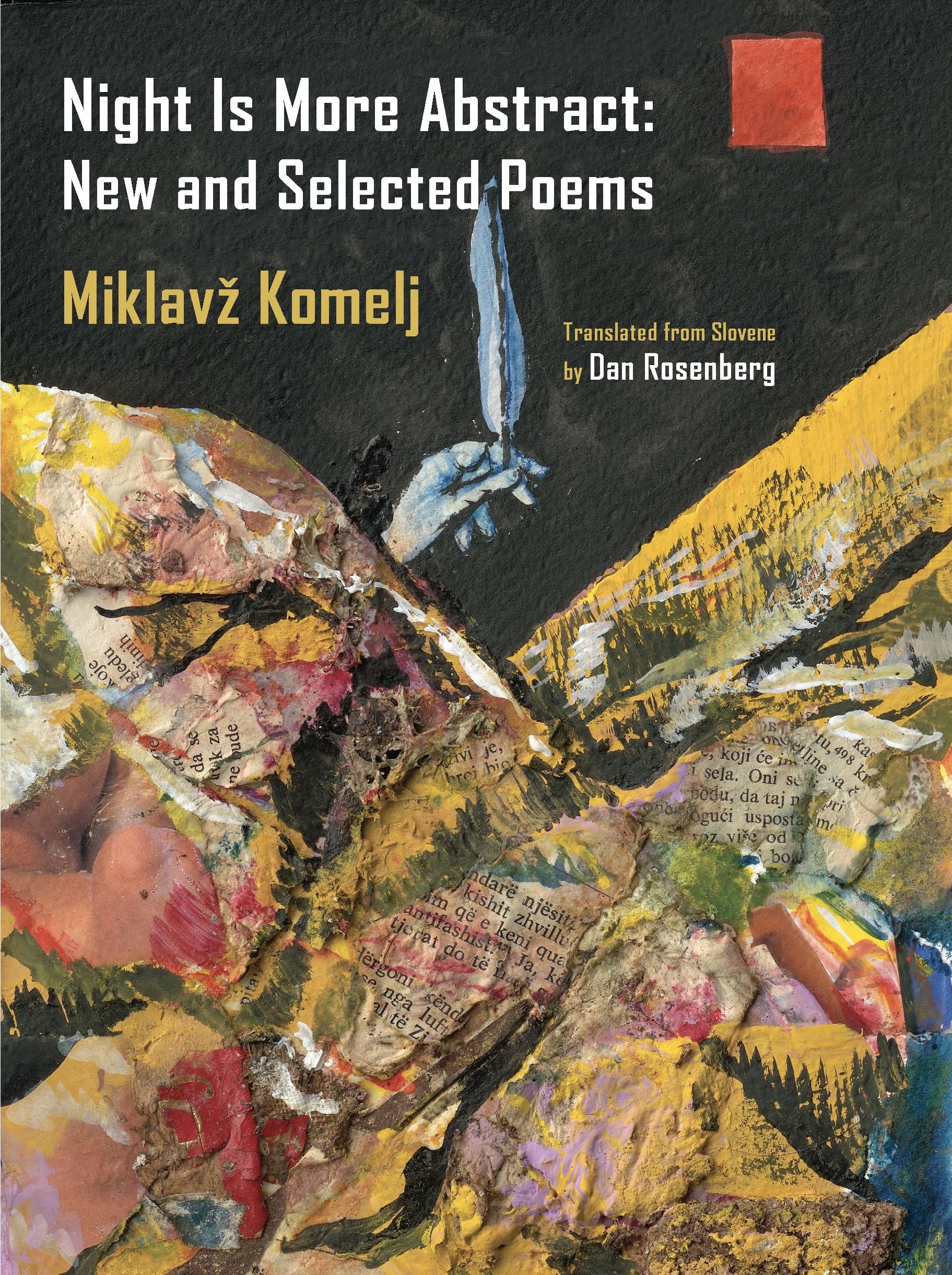 Night Is More Abstract: New And Selected Poems