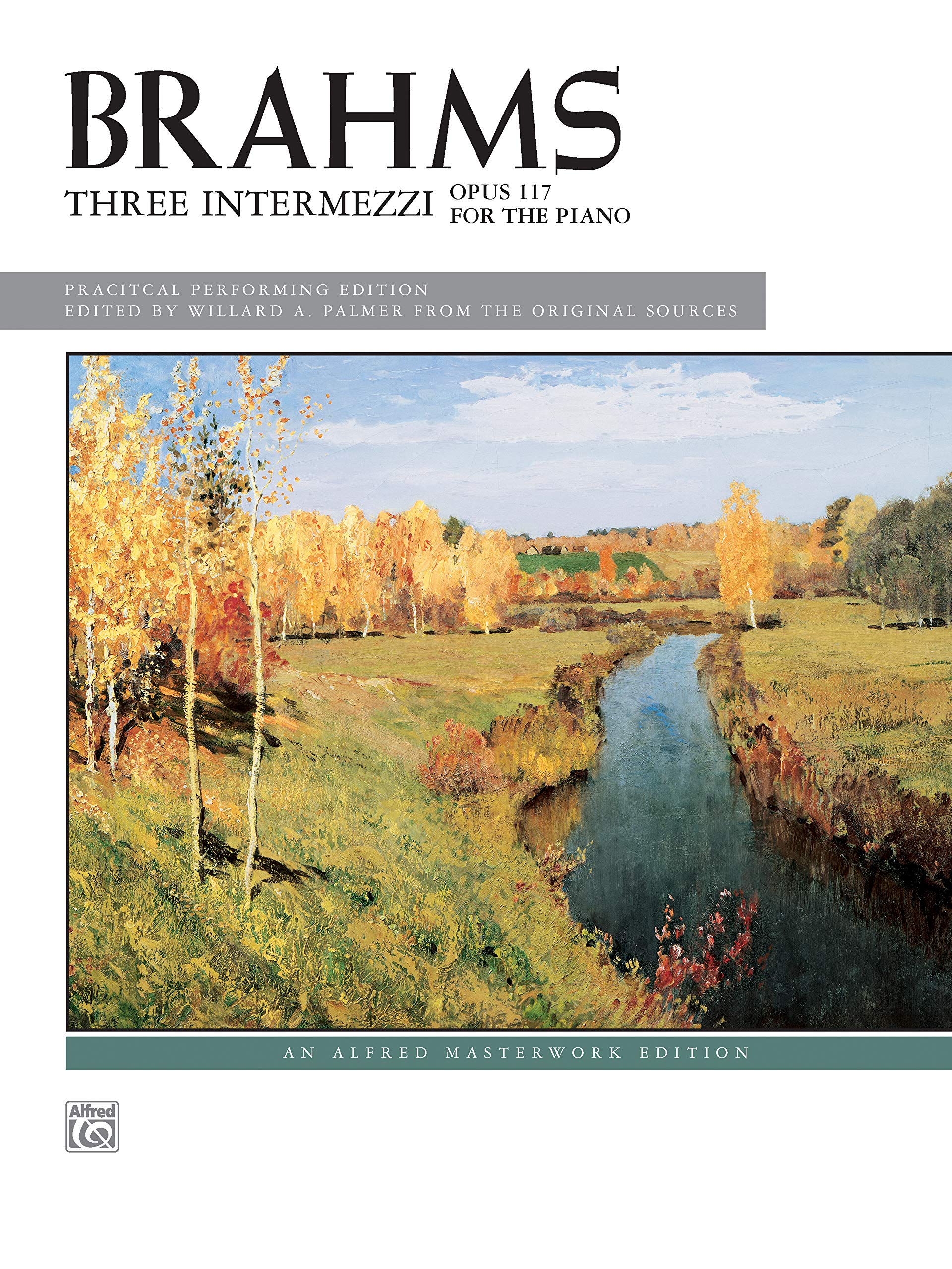 Brahms  3 Intermezzi, Op. 117 (Alfred Masterwork Edition),Used