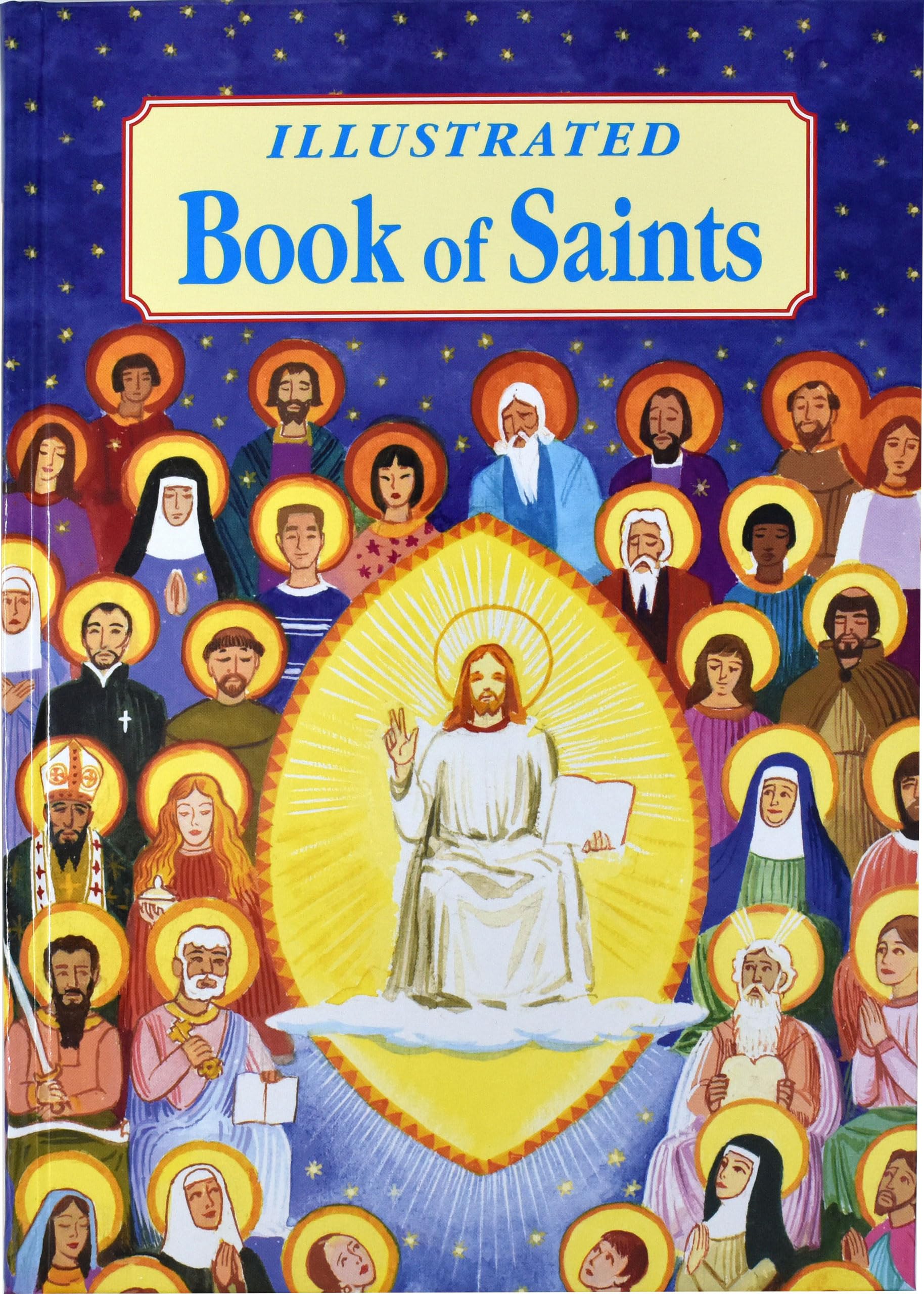 Illustrated Book of Saints: Inspiring Lives in Word and Picture,Used