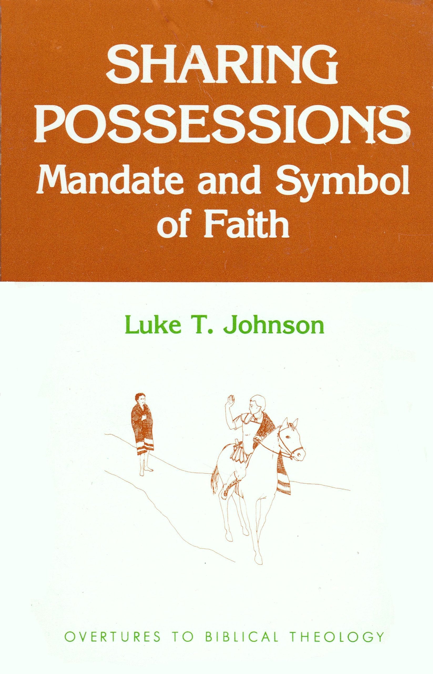 Sharing Possessions: Mandate and Symbol of Faith (Overtures to Biblical Theology),Used