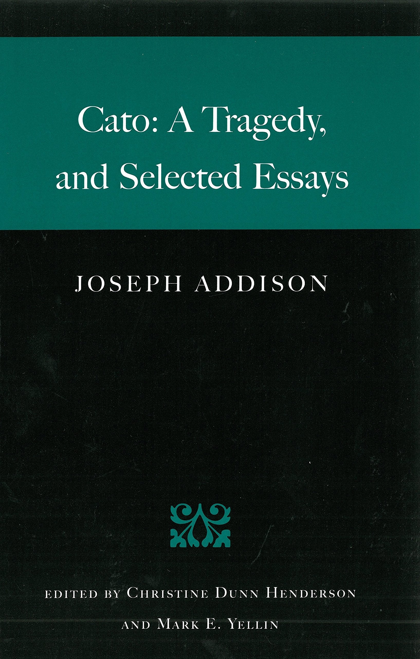 Cato: A Tragedy, and Selected Essays,Used