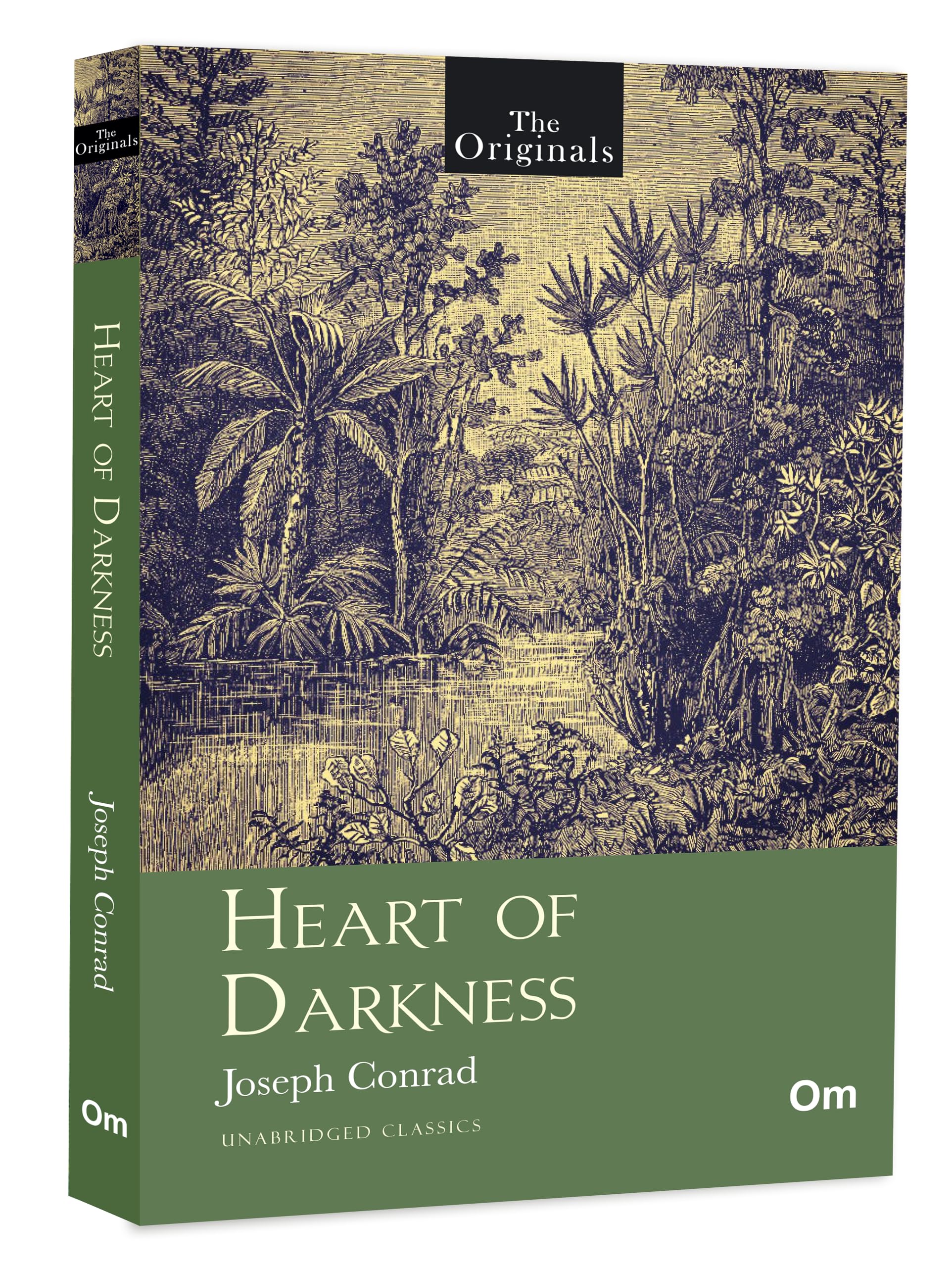 The Heart Of Darkness : Unabridged Classics (The Originals)