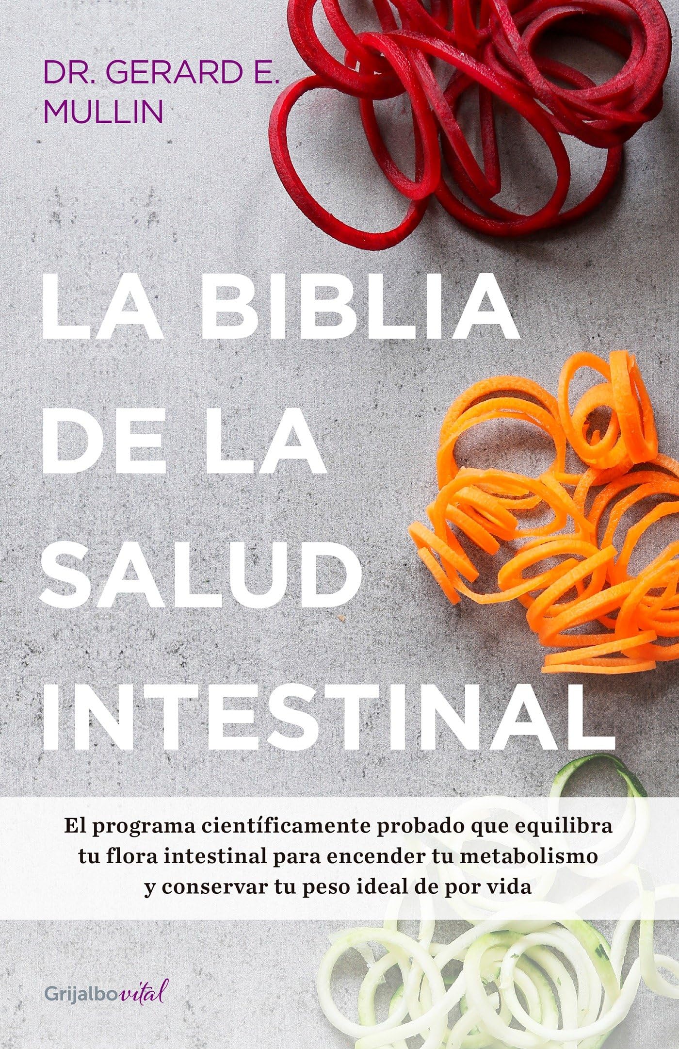 La Biblia De La Salud Intestinal (Spanish Edition)