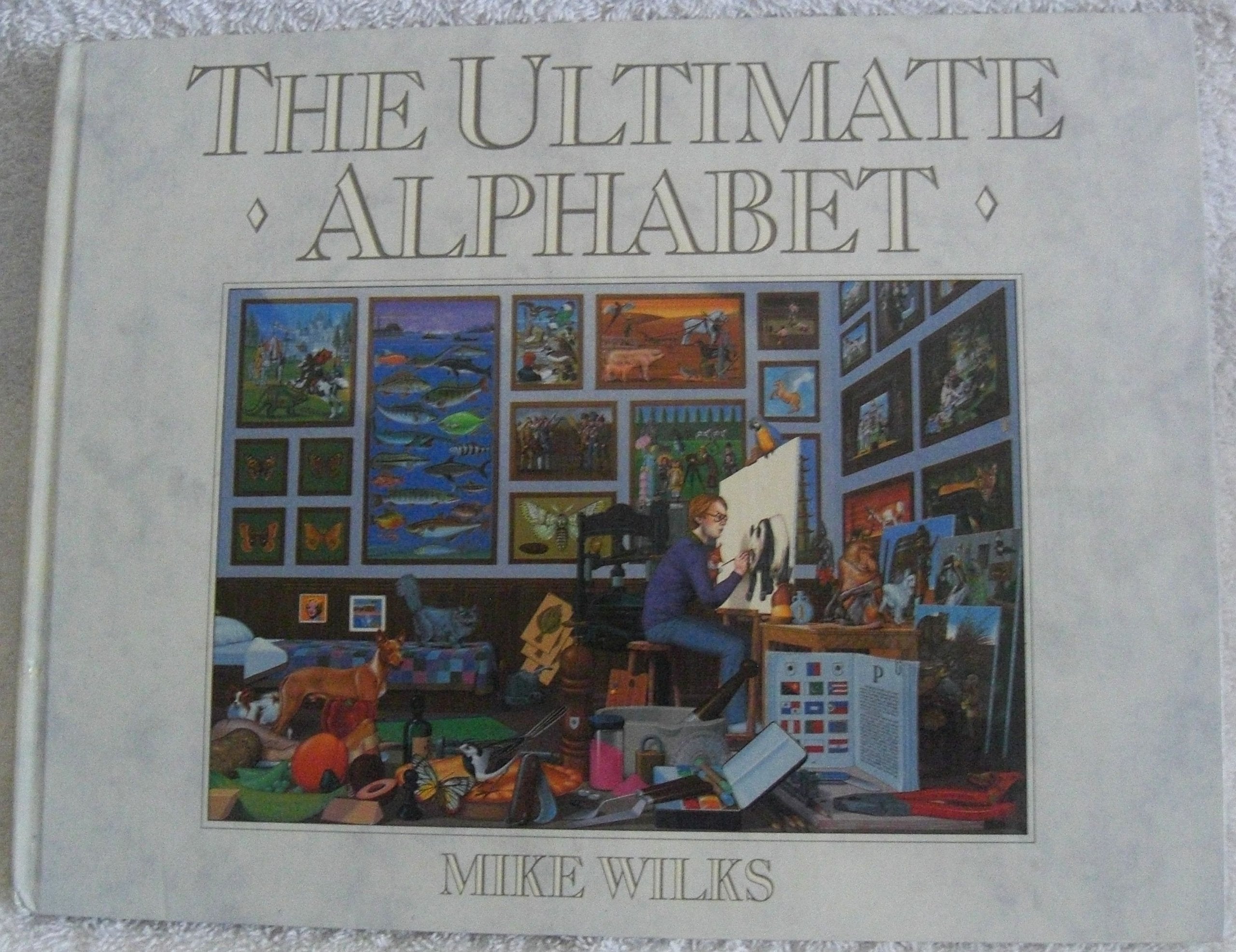 The Ultimate Alphabet And Workbook