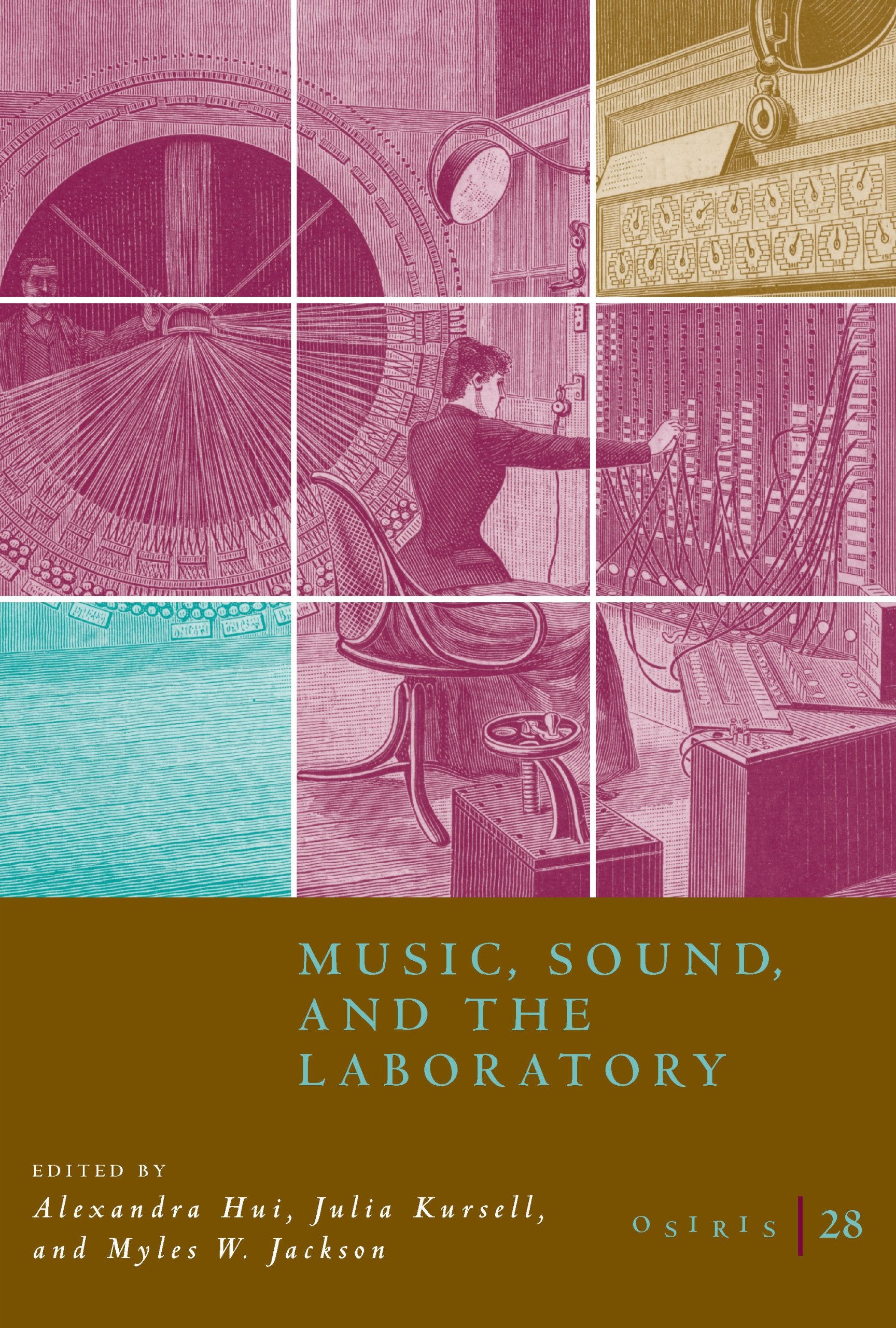 Osiris, Volume 28: Music, Sound, and the Laboratory from 17501980 (Volume 28),Used