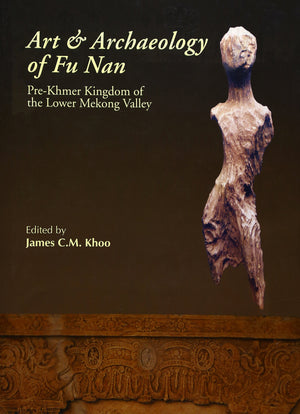 Art & Archaeology Of Fu Nan