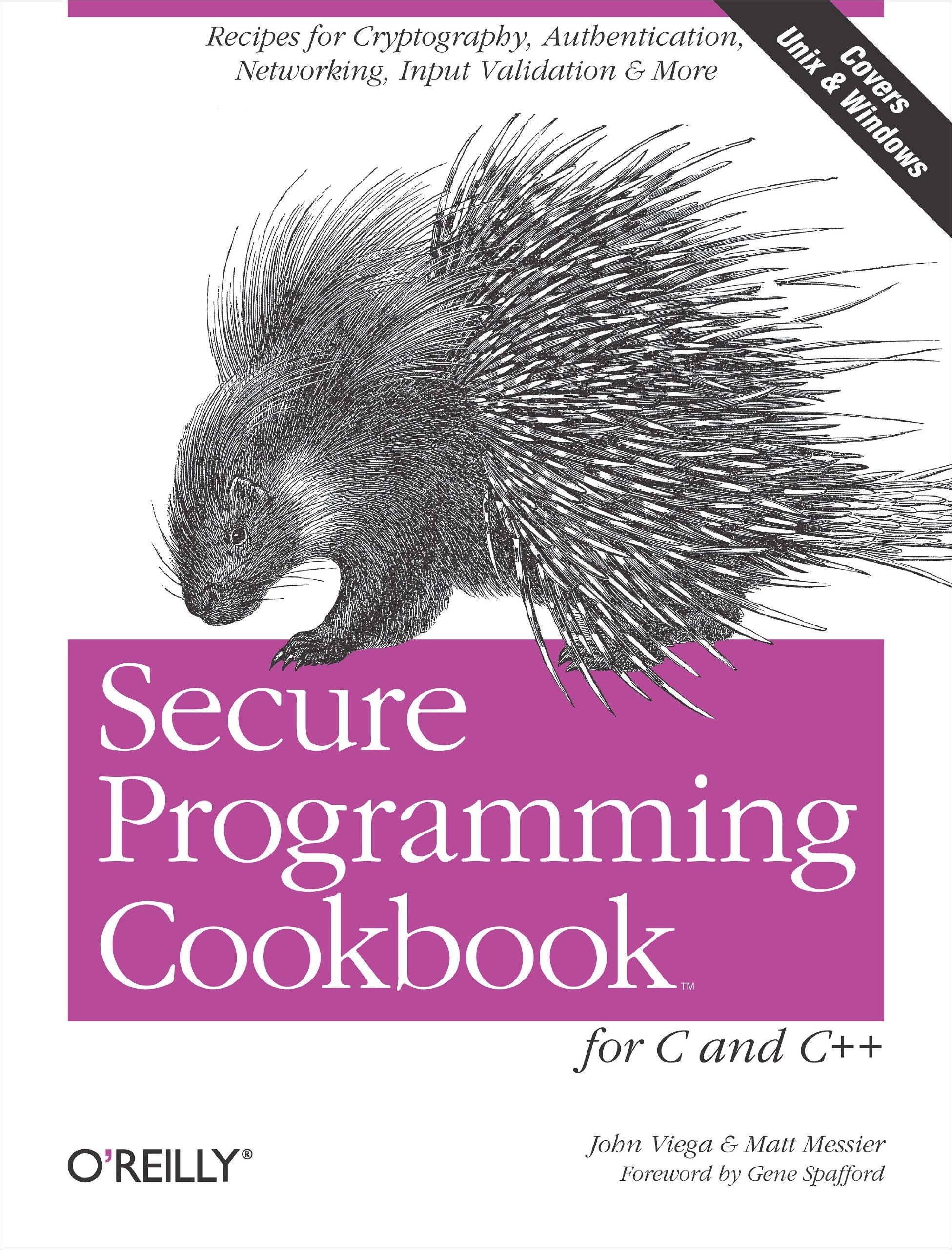 Secure Programming Cookbook for C and C++: Recipes for Cryptography, Authentication, Input Validation & More,Used
