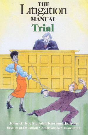The Litigation Manual: Trial,Used