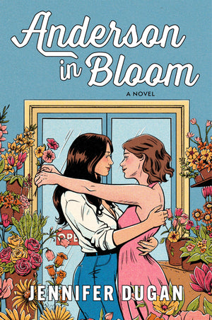 Anderson In Bloom: A Spicy EnemiesToLovers Romance Of Love, Flowers, And Hollywood Secrets