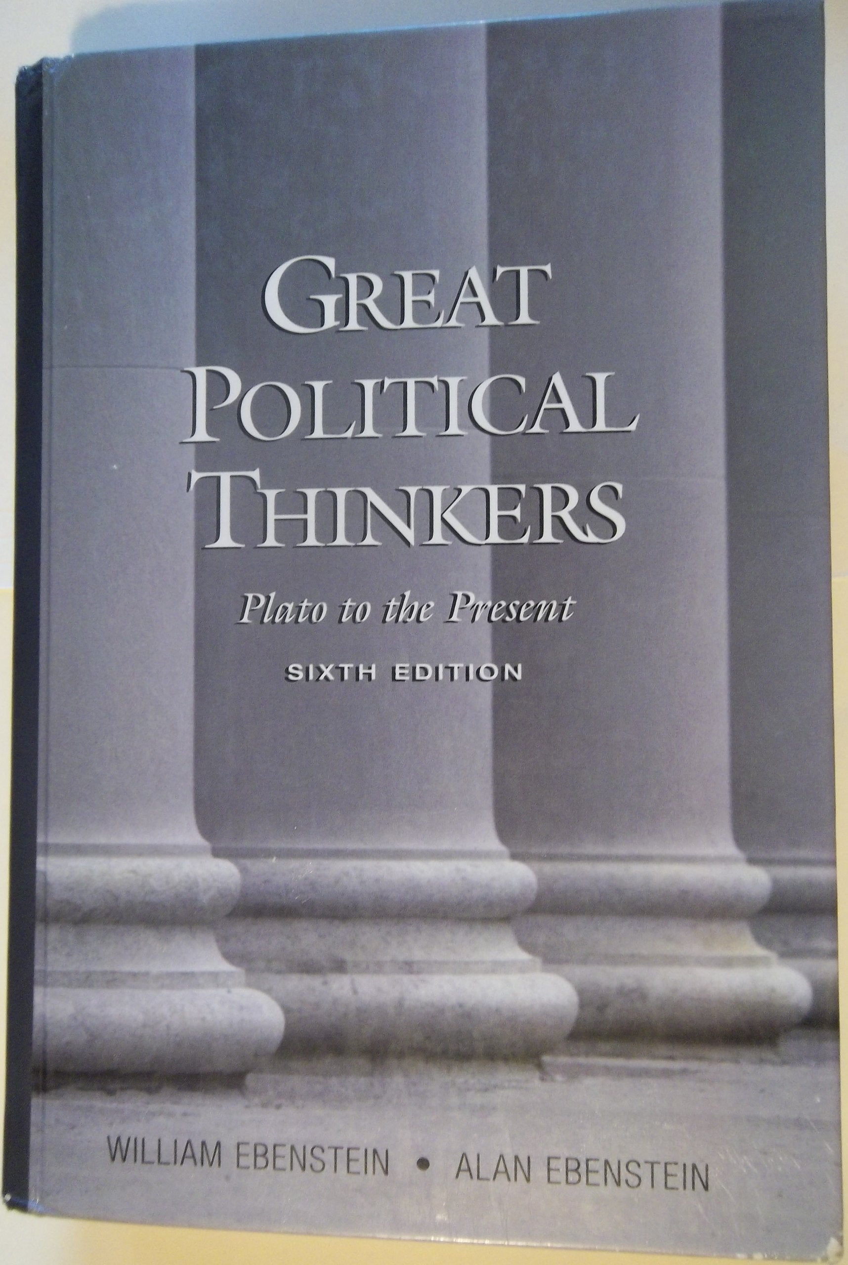 Great Political Thinkers: From Plato to the Present Sixth Edition,Used