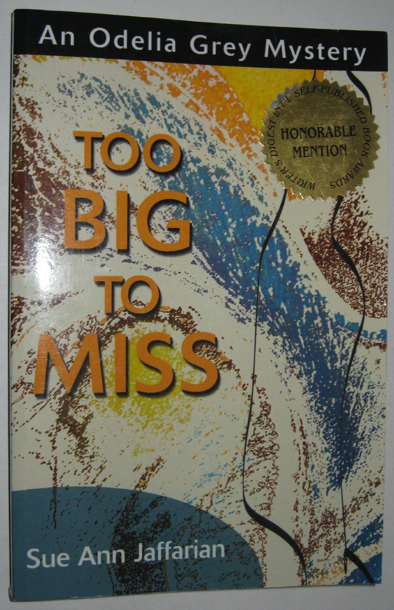 Too Big to Miss: An Odelia Grey Mystery,Used