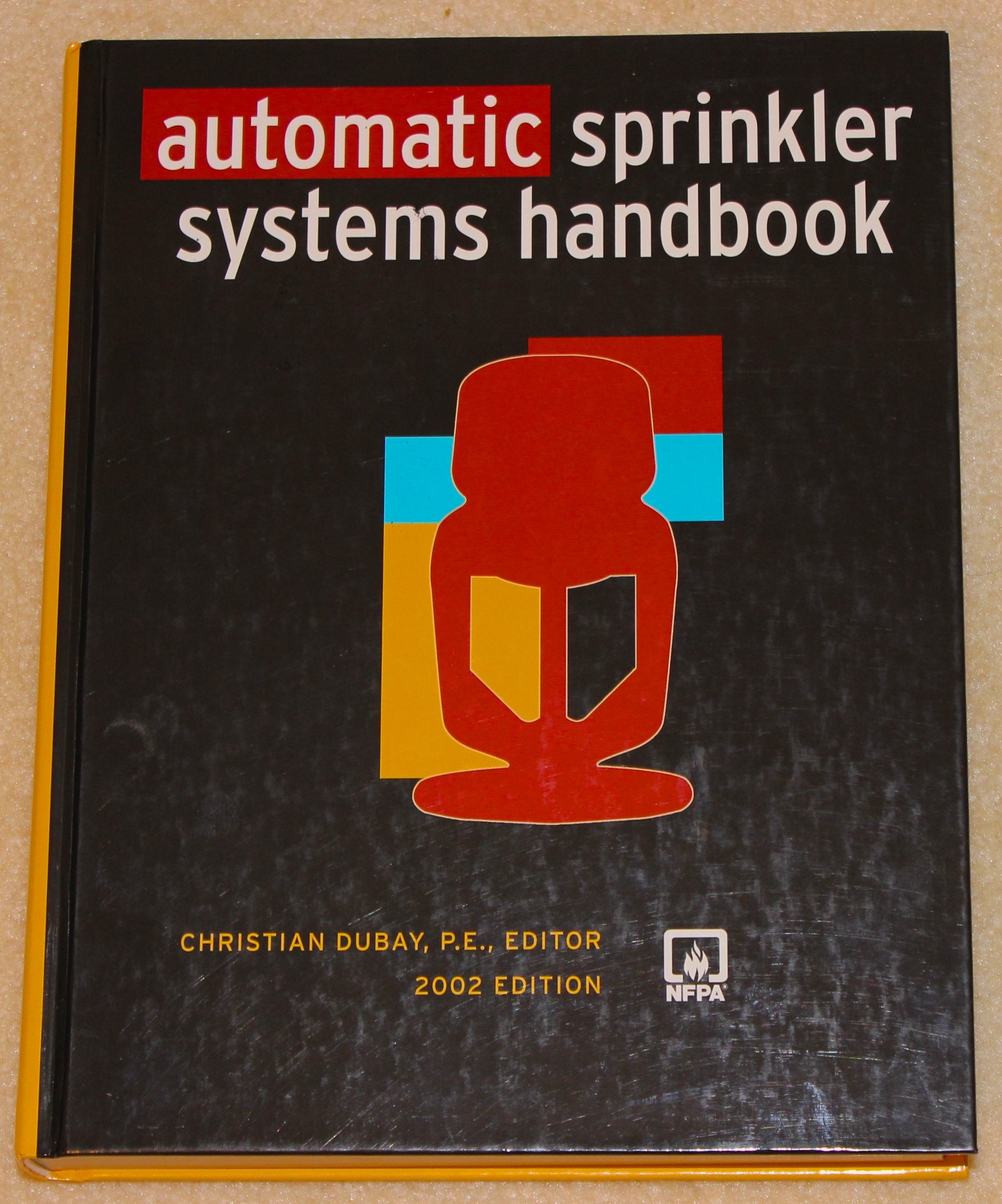 Automatic Sprinkler Systems Handbook,Used