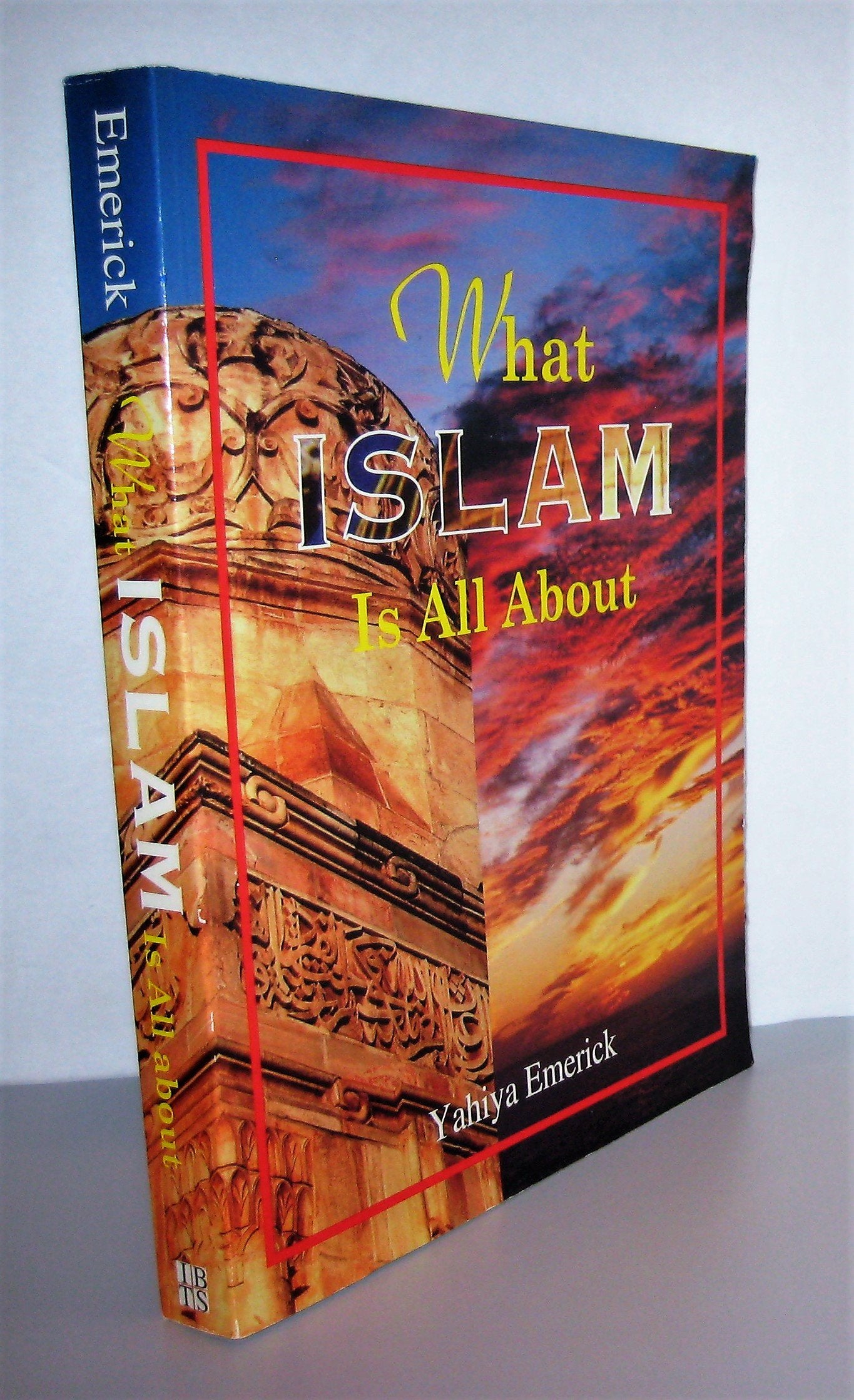 What Islam Is All About