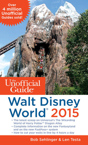 The Unofficial Guide to Walt Disney World 2015 (Unofficial Guides),Used
