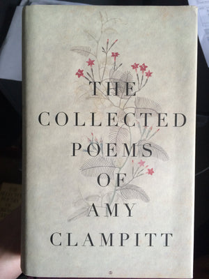 The Collected Poems of Amy Clampitt,Used
