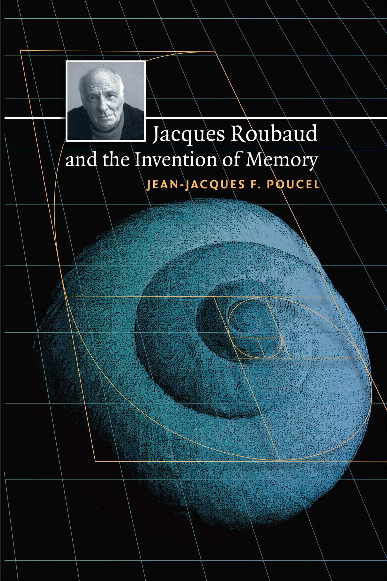 Jacques Roubaud And The Invention Of Memory (North Carolina Studies In The Romance Languages And Literatures, 285),Used