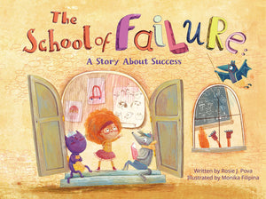 The School Of Failure: A Story About Success,Used