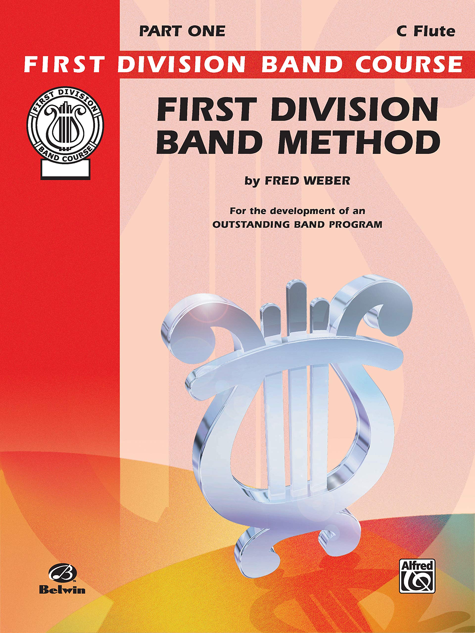First Division Band Method, Part 1: C Flute (First Division Band Course),Used