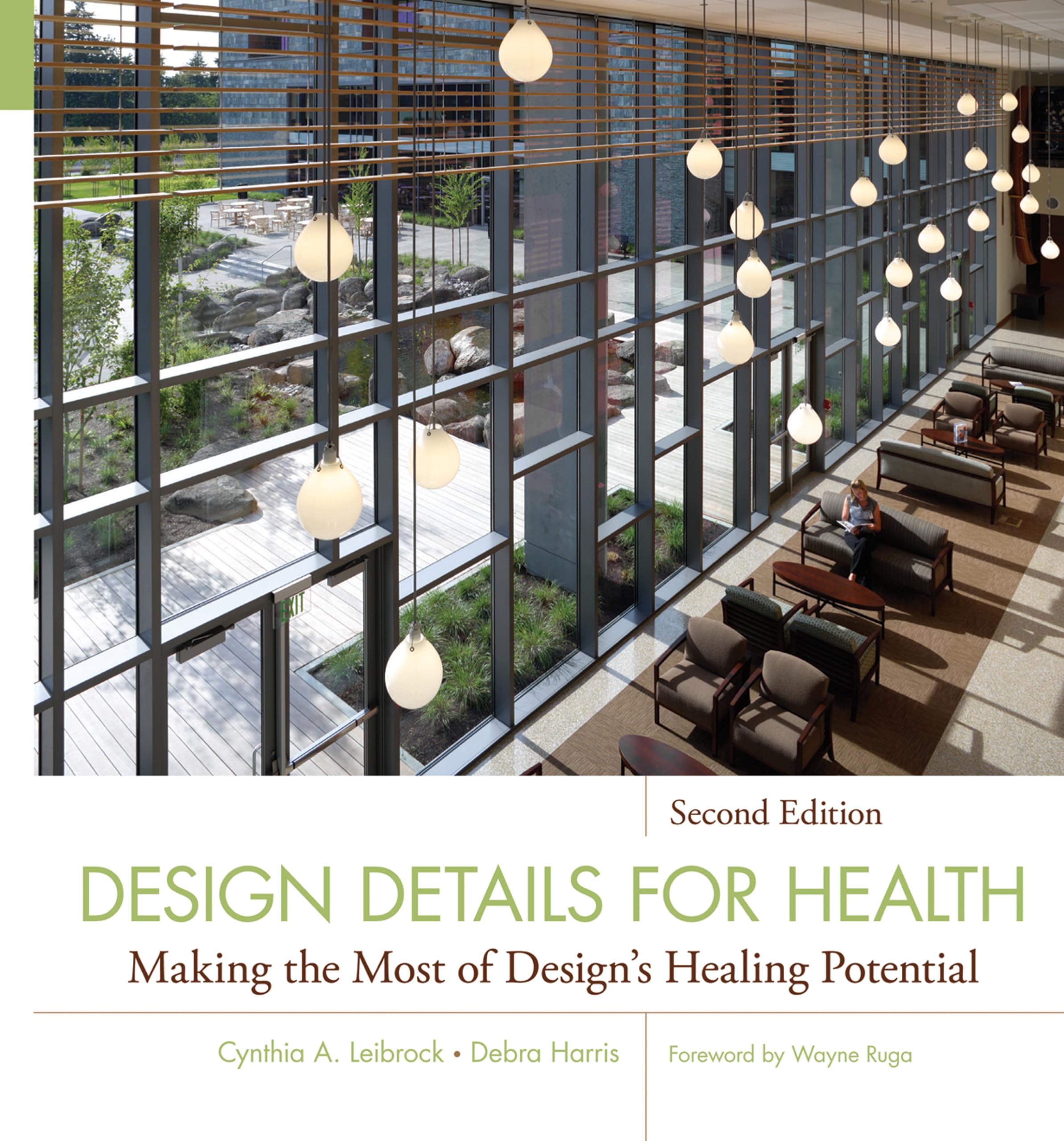 Design Details for Health: Making the Most of Designs Healing Potential