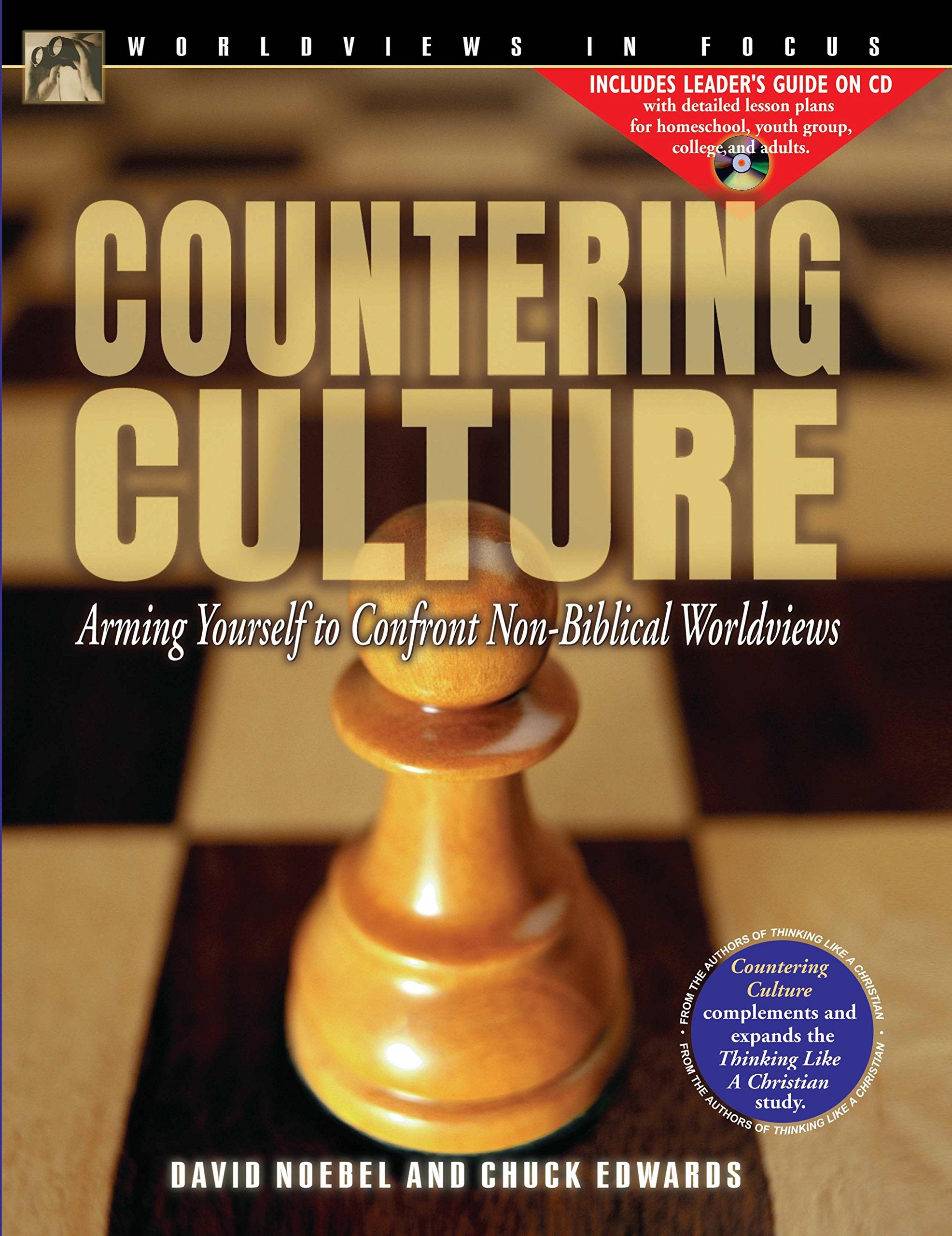 Countering Culture: Arming Yourself to Confront NonBiblical Worldviews,Used