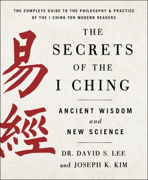 Secrets Of The I Ching: Ancient Wisdom And New Science,Used