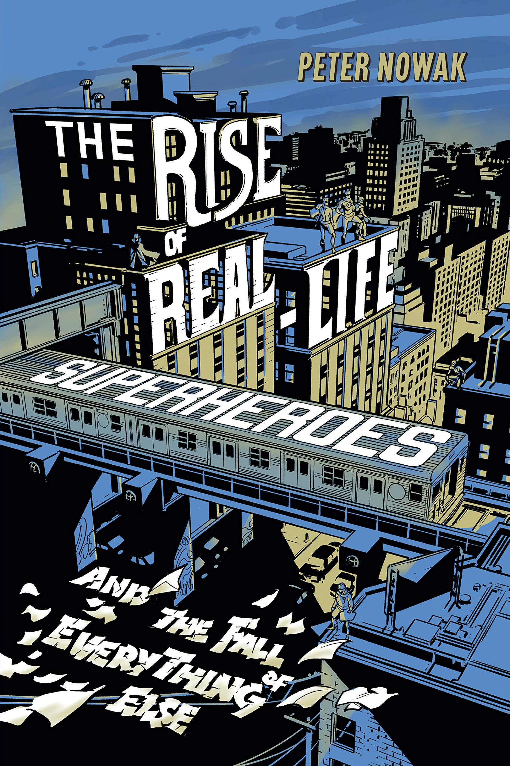 The Rise of RealLife Superheroes,Used