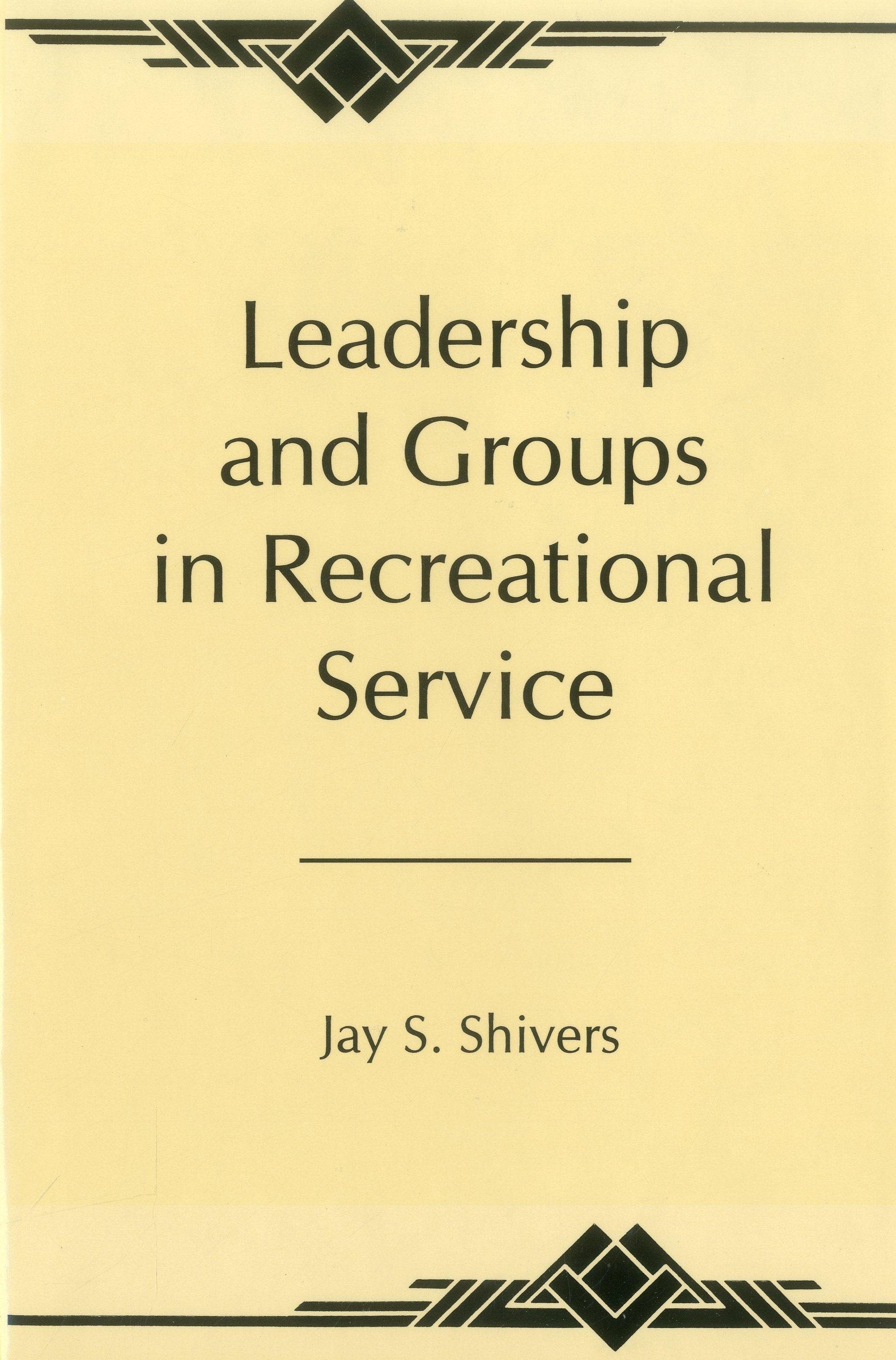 Leadership And Groups In Recreational Service,Used