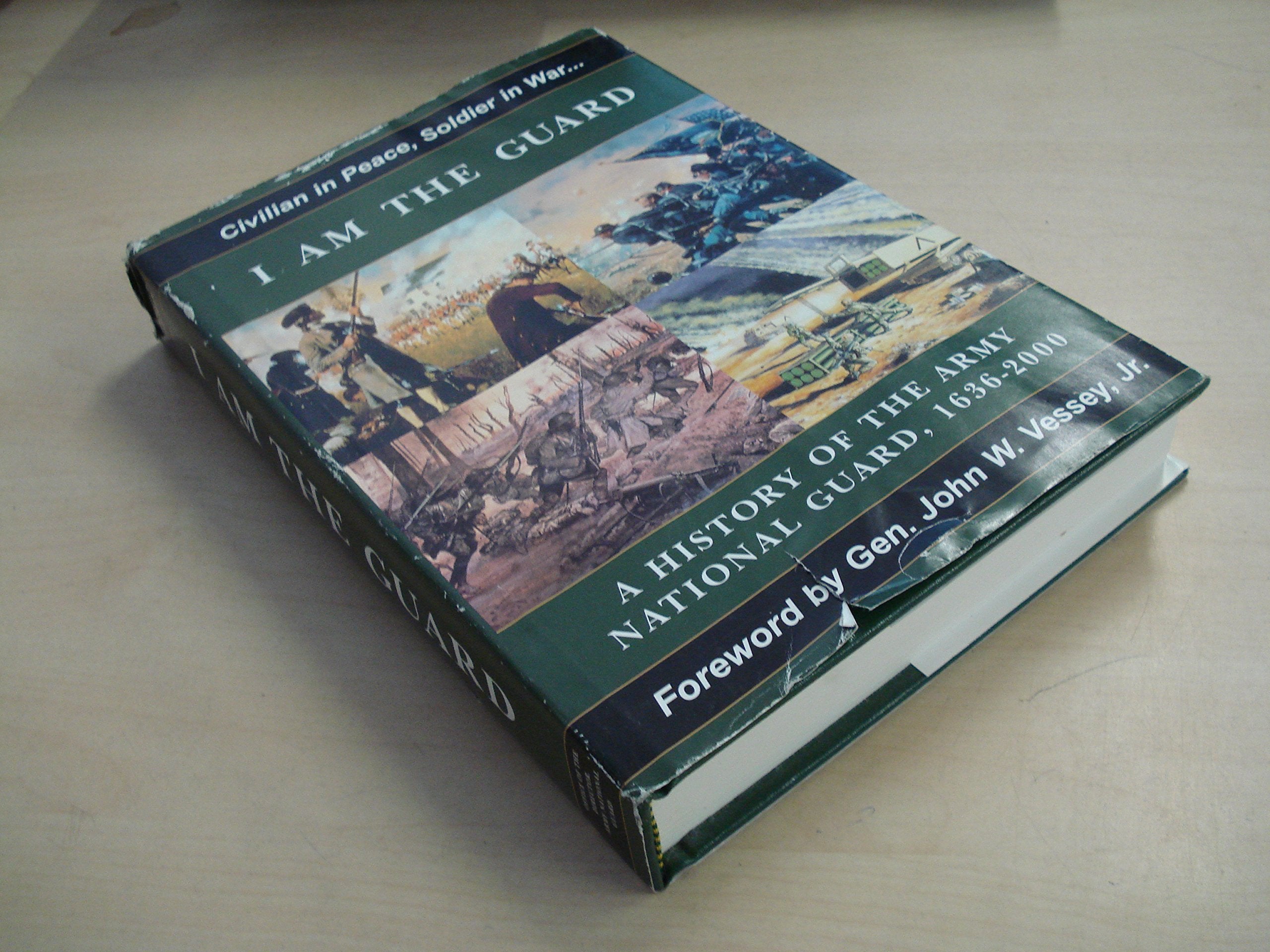 I Am The Guard: A History Of The Army National Guard, 16362000 (Department Of The Army Pamphlet),New