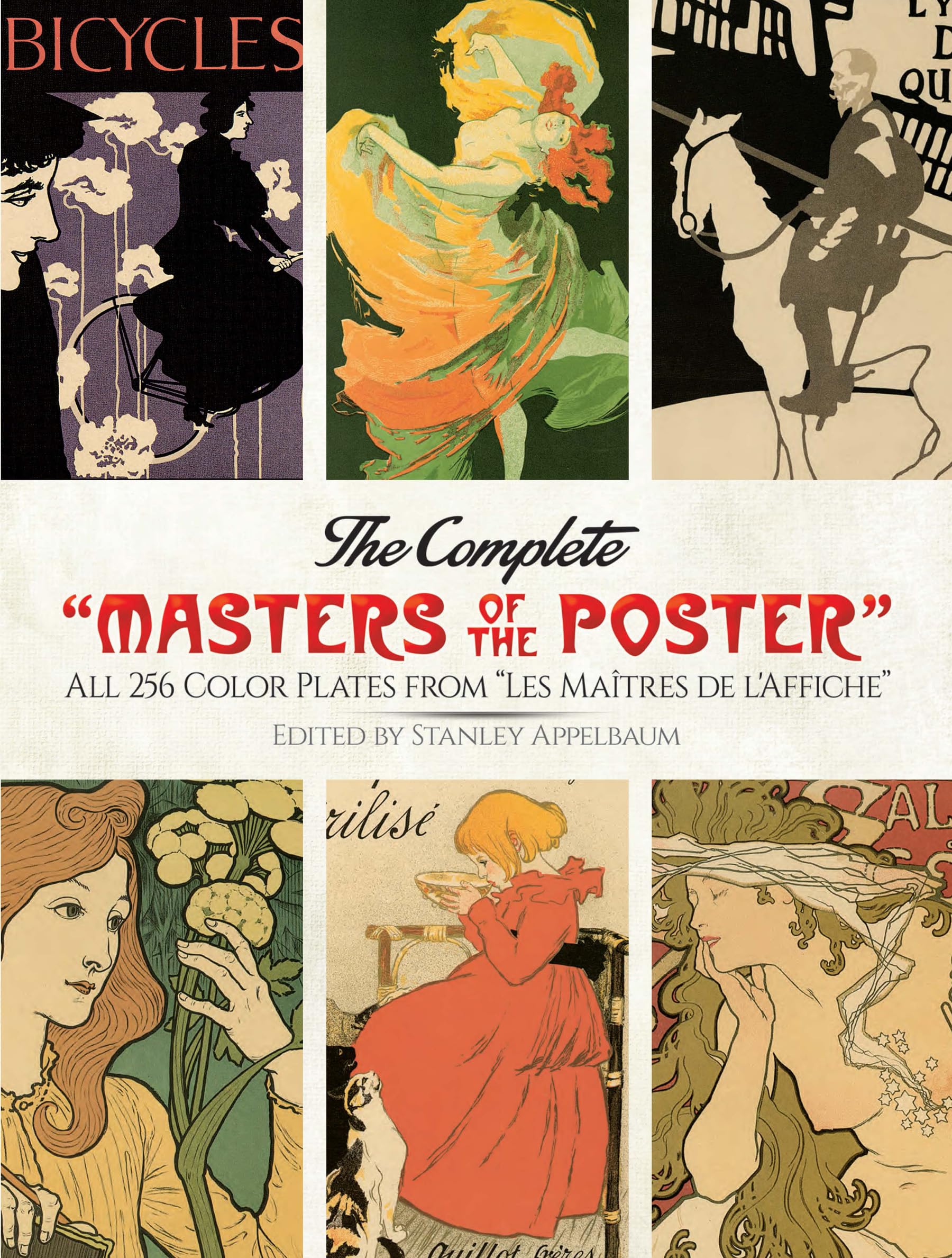 The Complete Masters Of The Poster: All 256 Color Plates From Les Matres De L'Affiche (Dover Fine Art, History Of Art)