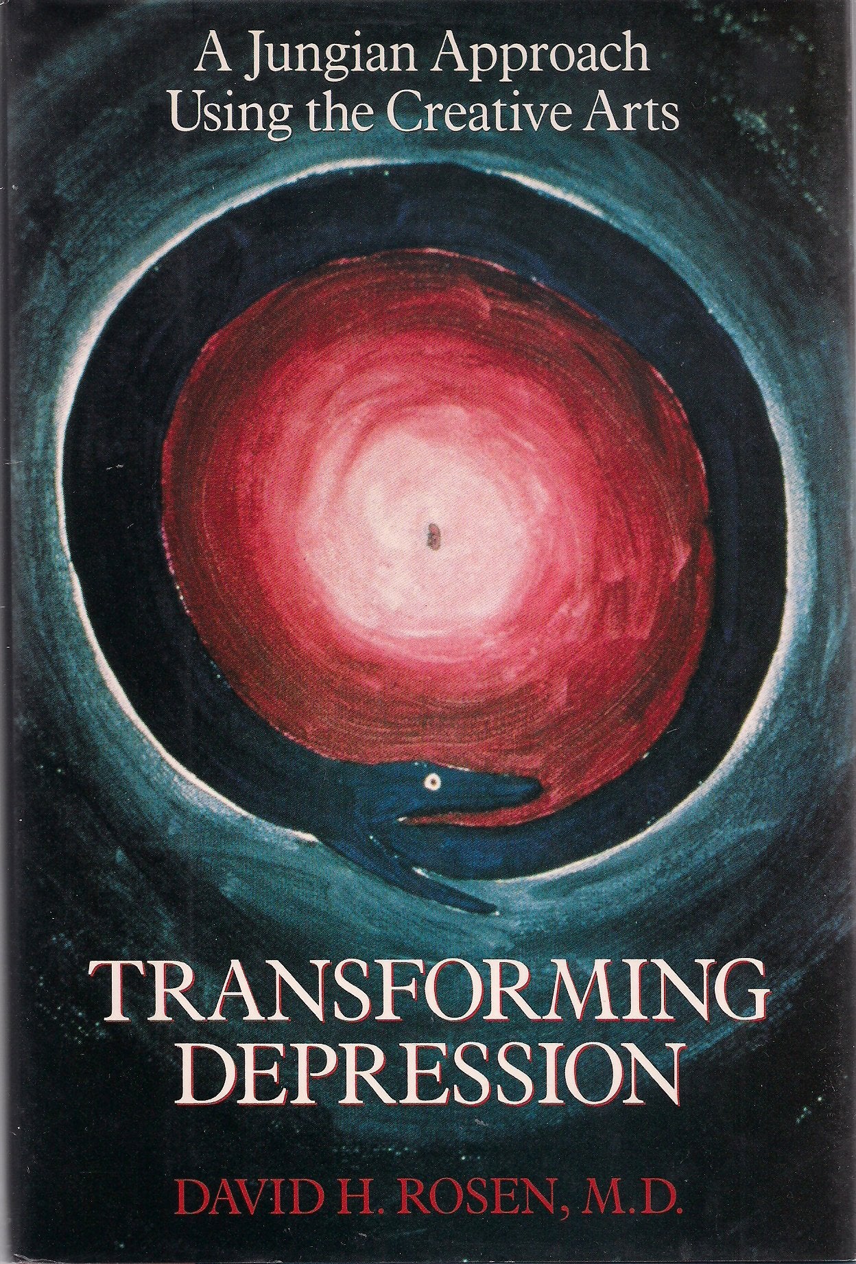 Transforming Depression: A Jungian Approach Using the Creative Arts,New