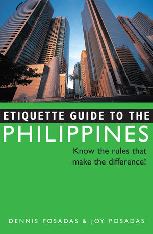 Etiquette Guide to the Philippines: Know the Rules that Make the Difference!,Used