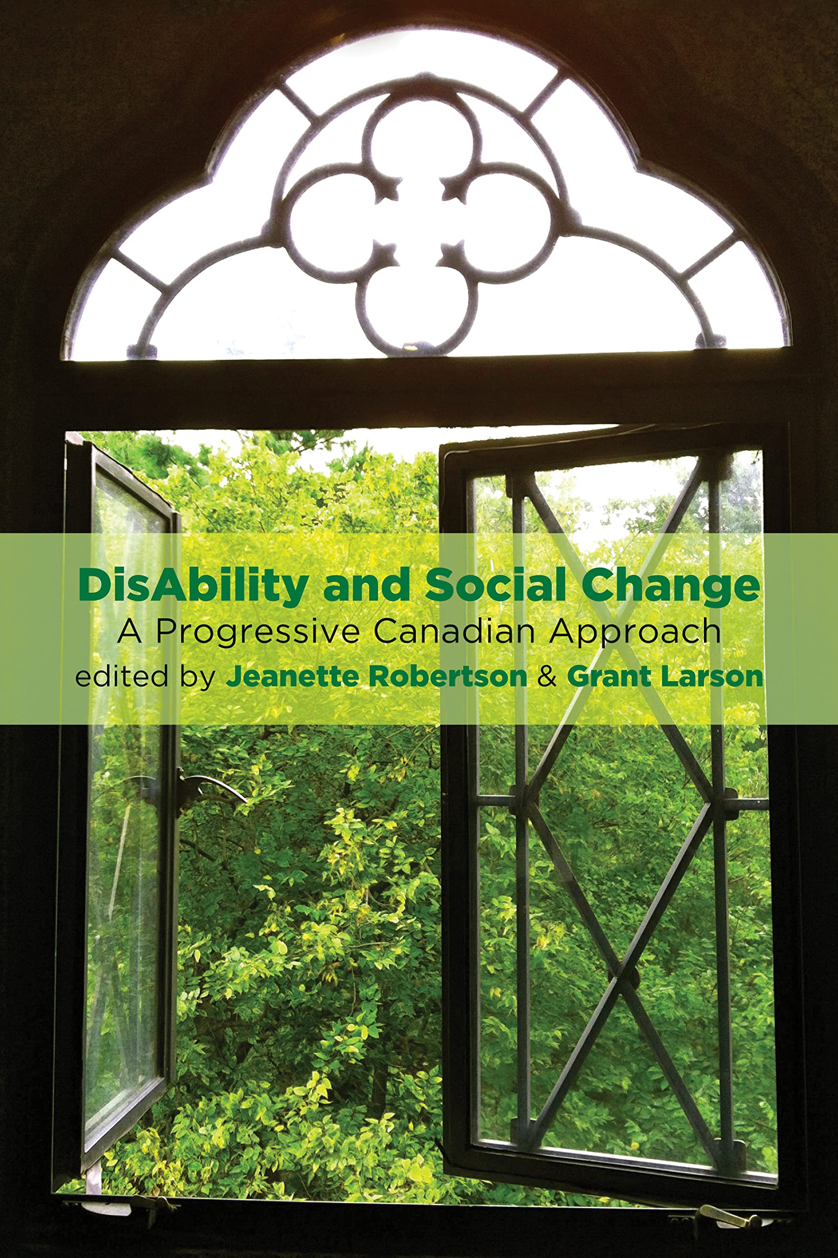 Disability and Social Change: A Progressive Canadian Approach,Used