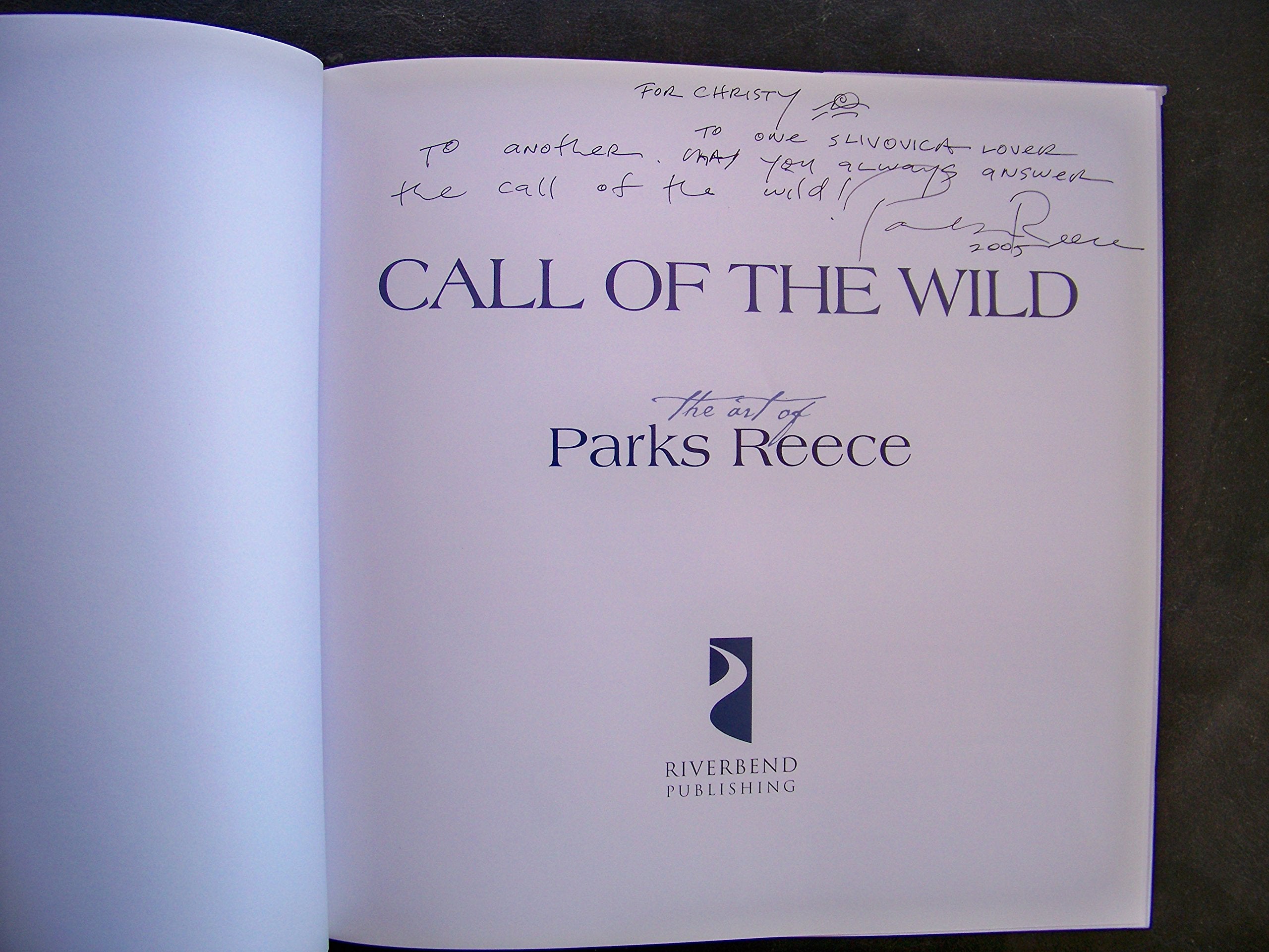 Call of the Wild: The Art of Parks Reece,Used