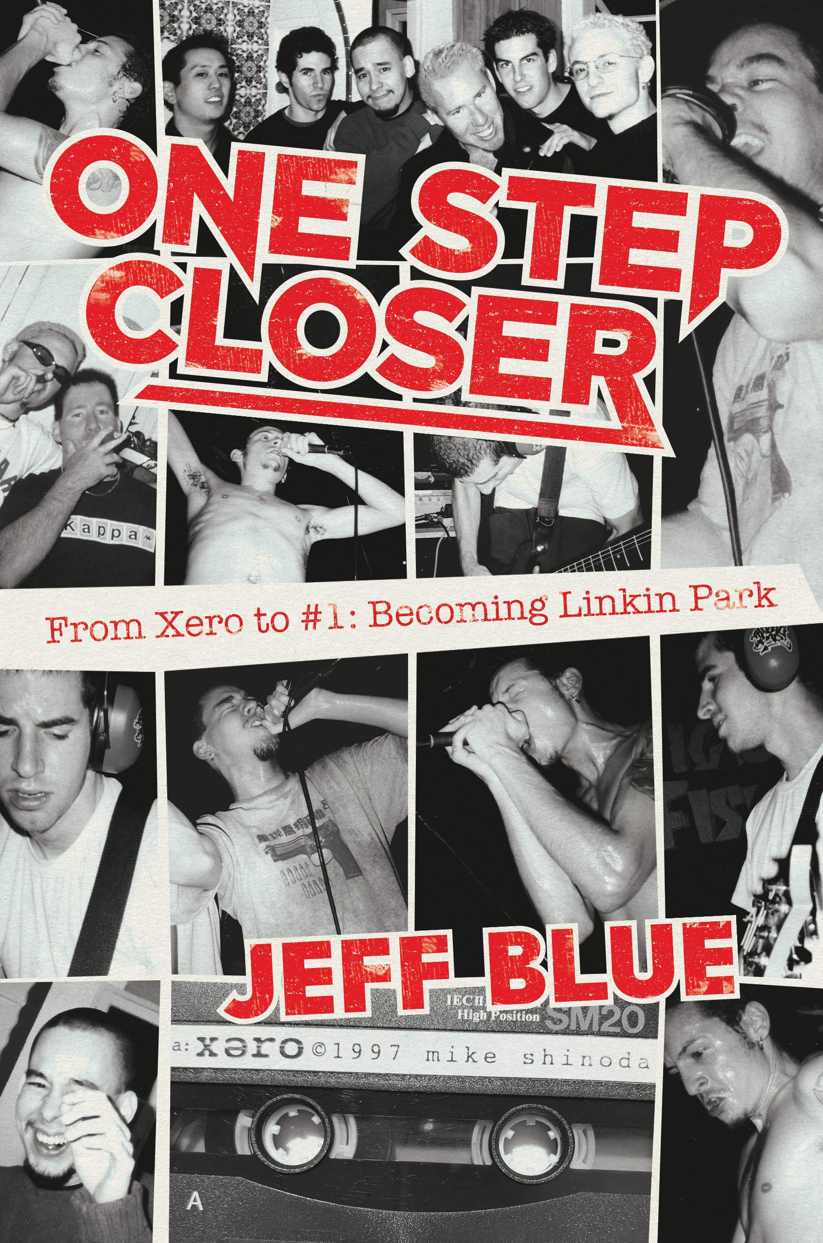One Step Closer: From Xero to #1: Becoming Linkin Park,Used