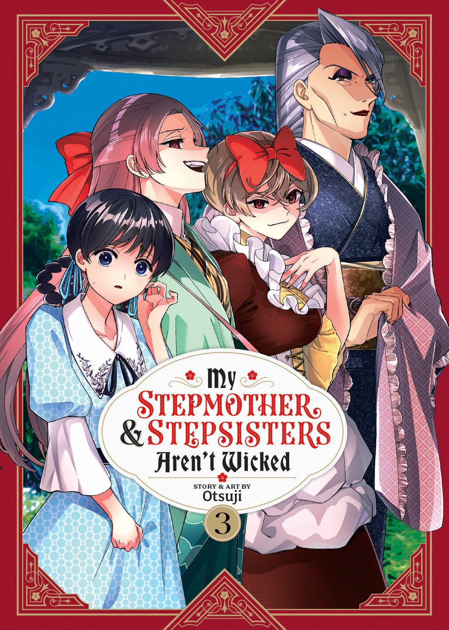 My Stepmother And Stepsisters Aren'T Wicked Vol. 3 (My Stepmother & Stepsisters Aren'T Wicked),New