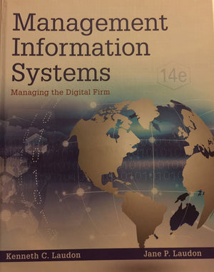 Management Information Systems: Managing The Digital Firm (14Th Edition)-used