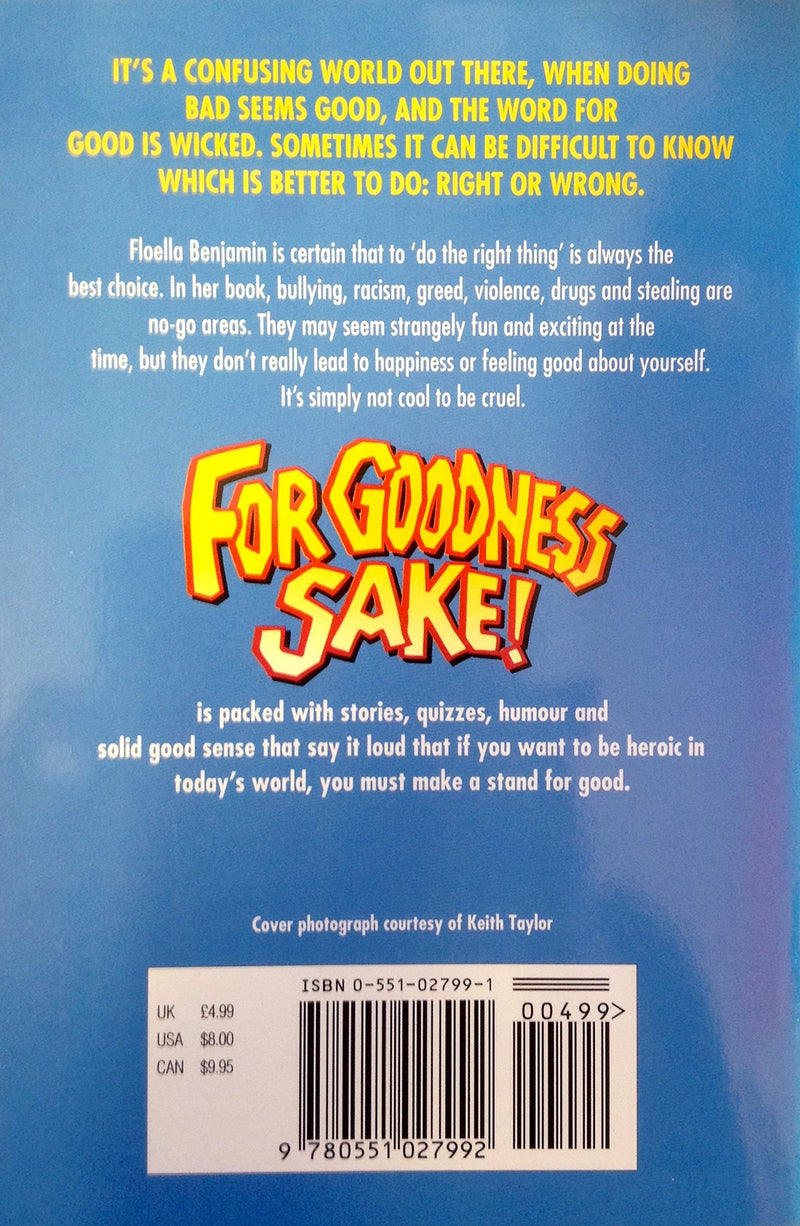 For Goodness Sake: A Guide to Knowing Right from Wrong,Used