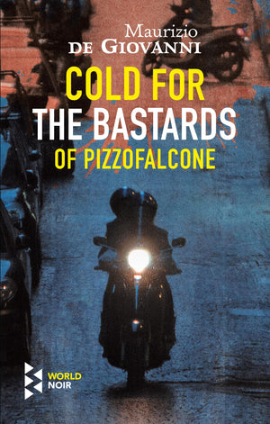 Cold for the Bastards of Pizzofalcone,Used