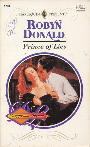 Prince of Lies (Dangerous Liaisons) (Harlequin Presents, No 1783),Used