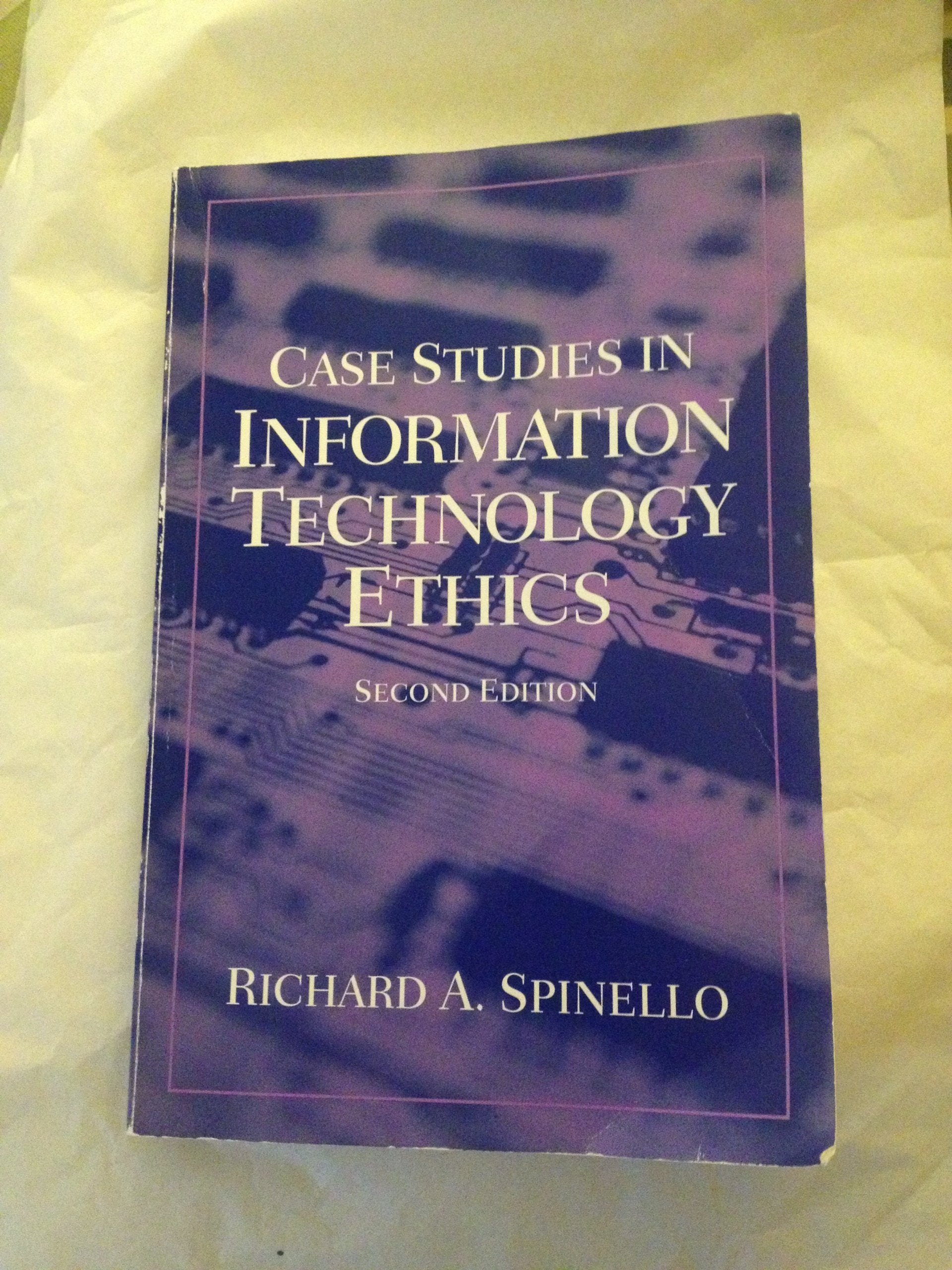 Case Studies in Information Technology Ethics (2nd Edition),Used