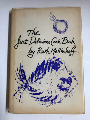 The just delicious cook book created for sophisticated palates and robust appetites,Used