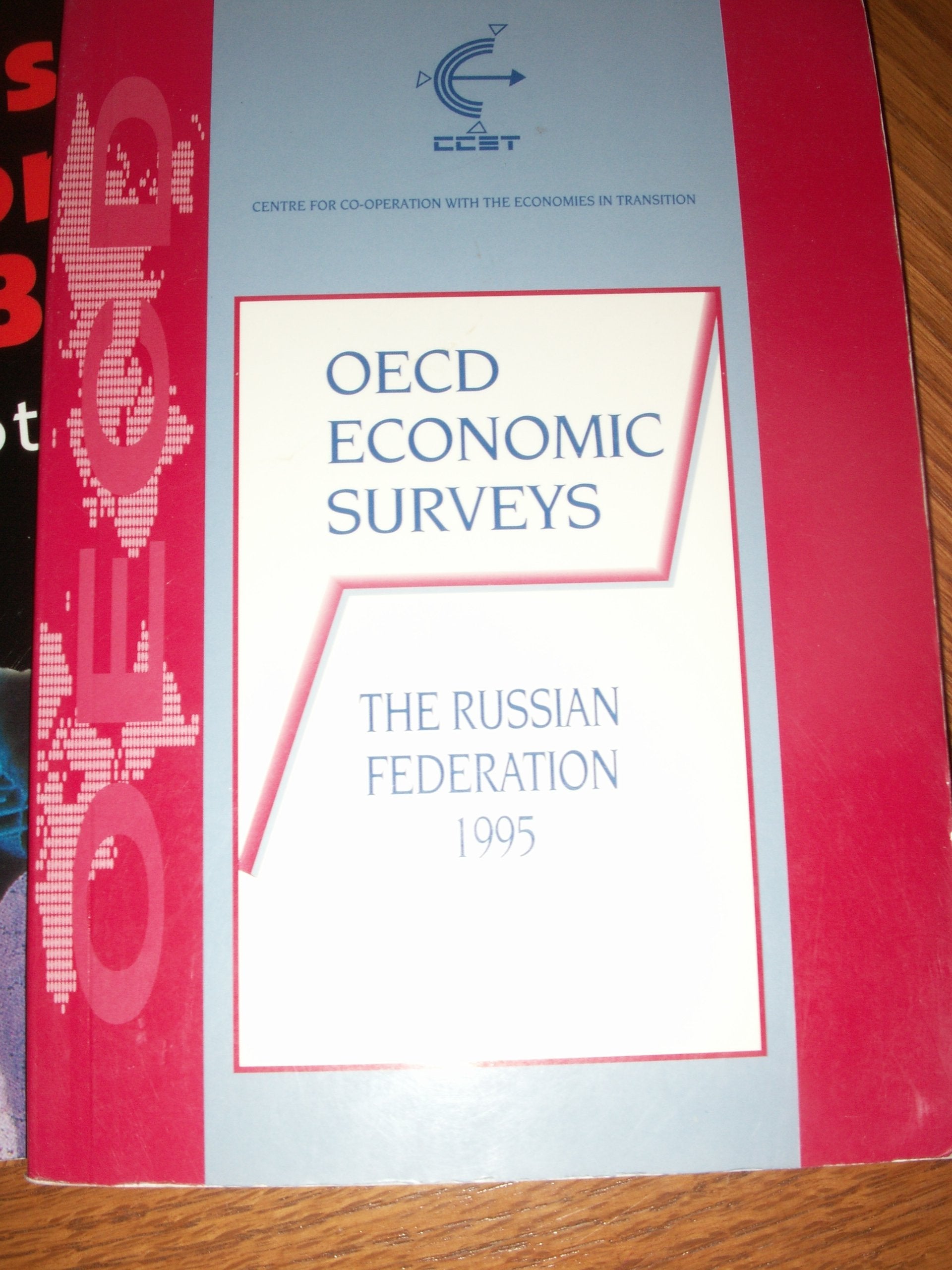 Oecd Economic Surveys: Russian Federation 19941995,Used