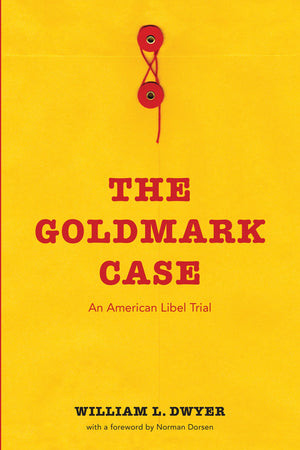 The Goldmark Case: An American Libel Trial,Used