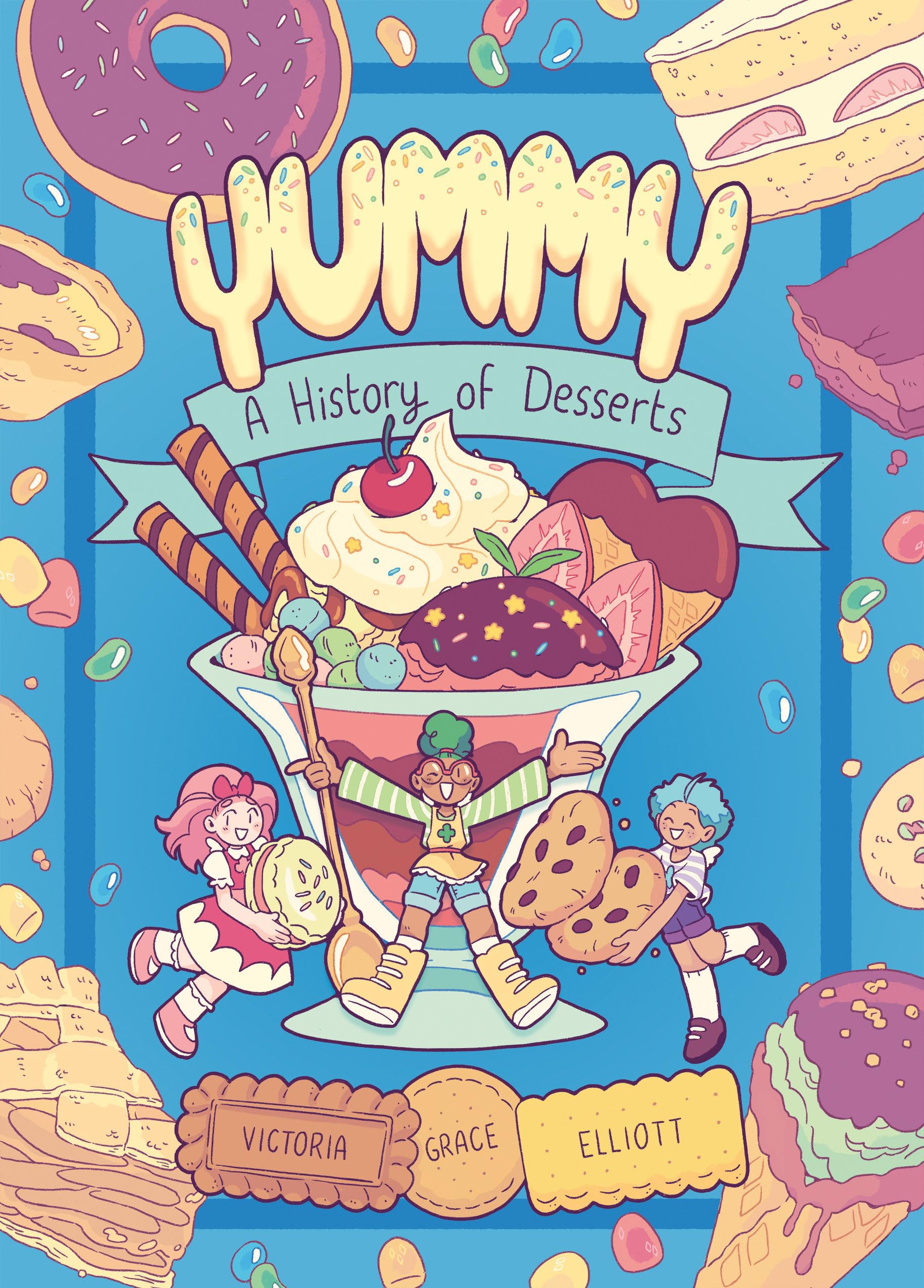Yummy: A History Of Desserts (A Graphic Novel),Used