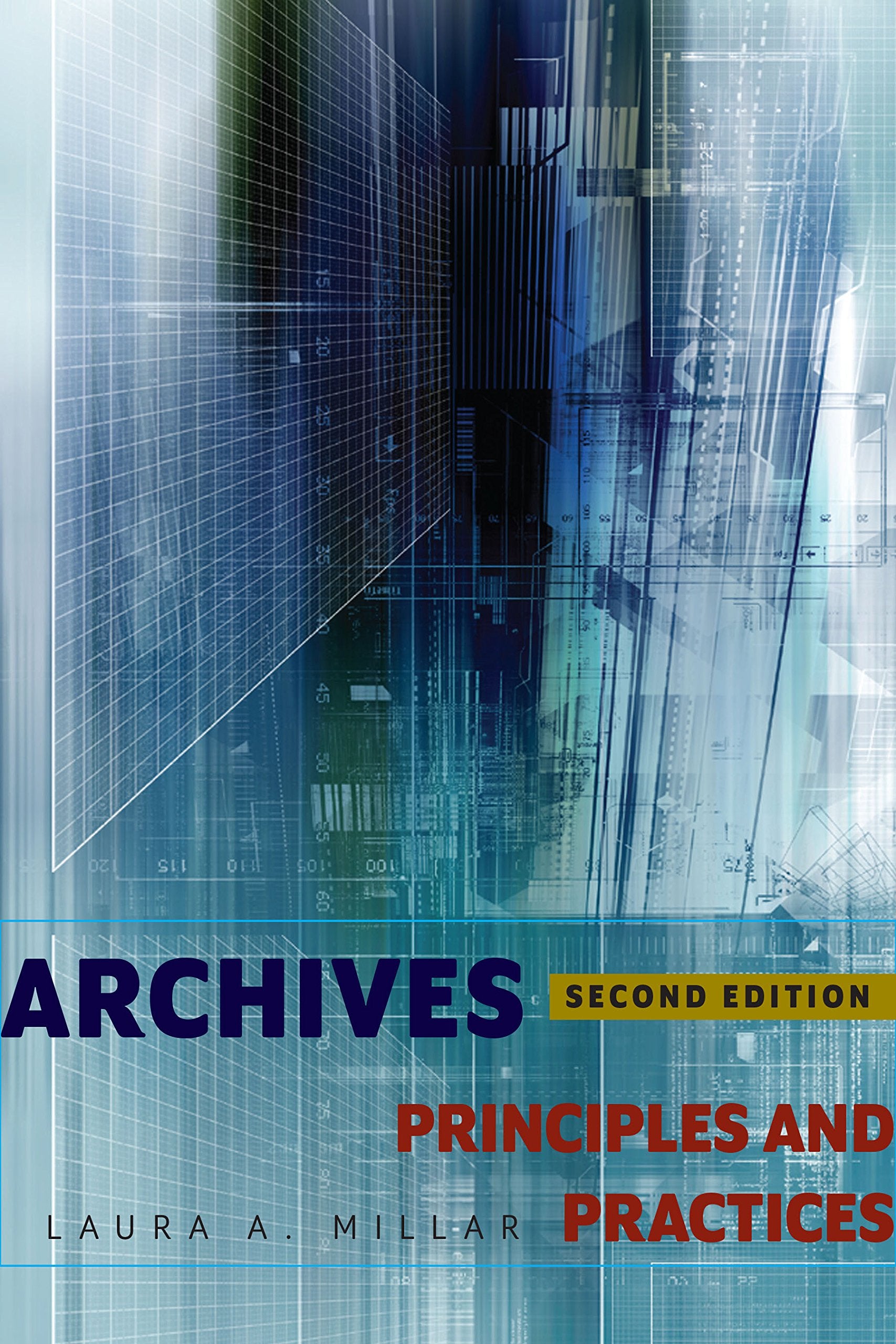 Archives: Principles And Practices,Used